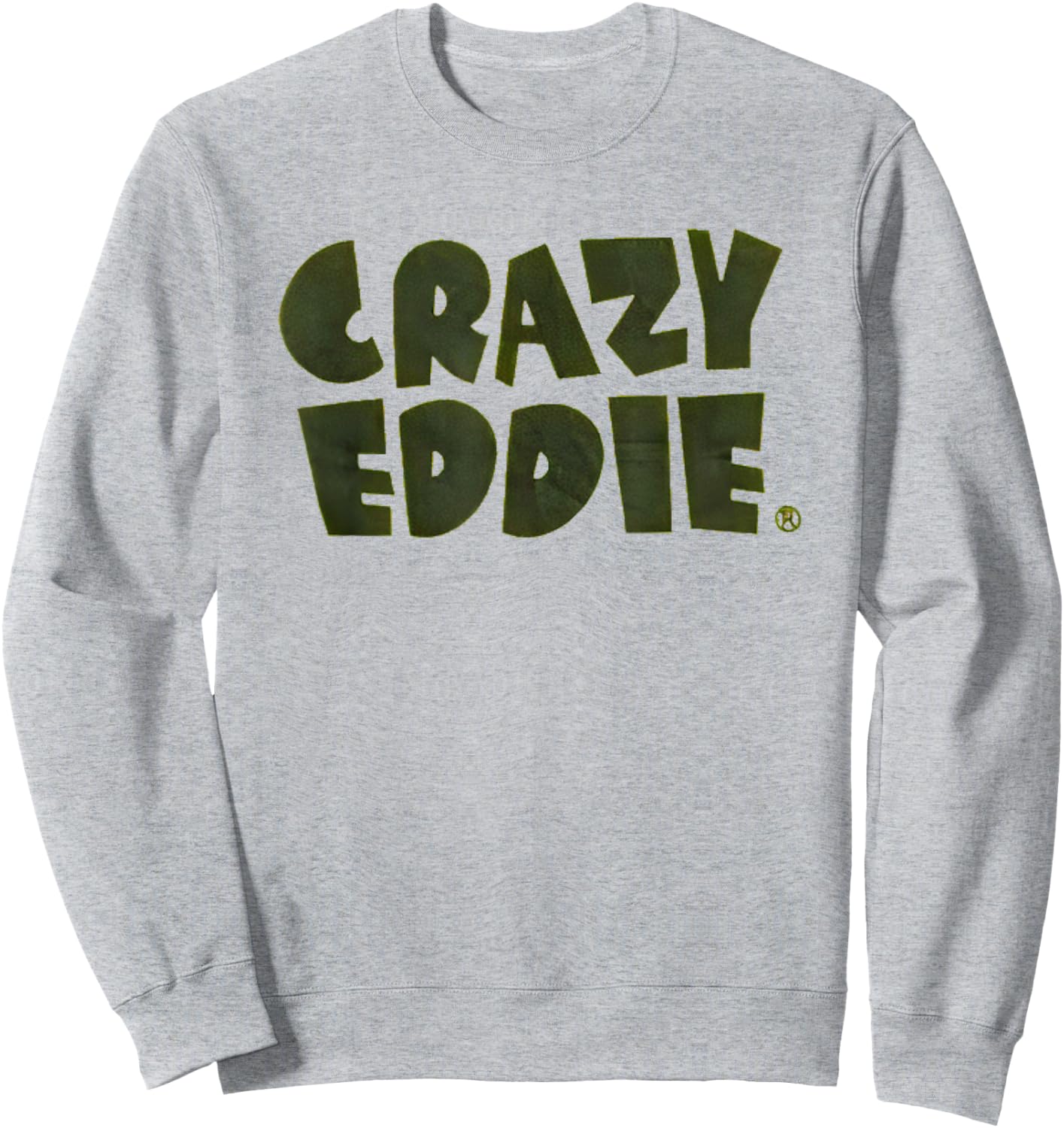 Crazy Eddie Electronics Department Store Retro Vintage Sweatshirt - Sweatshirt | Ash