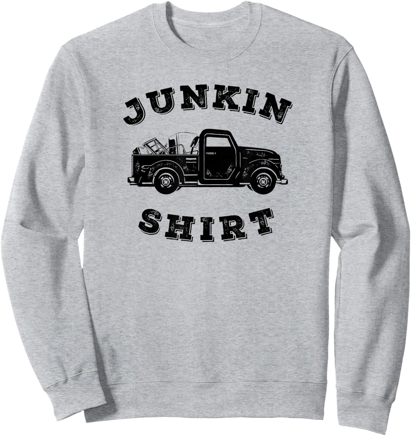 Junkin Truck Junk Collector Trucker Sweatshirt - Sweatshirt | Ash