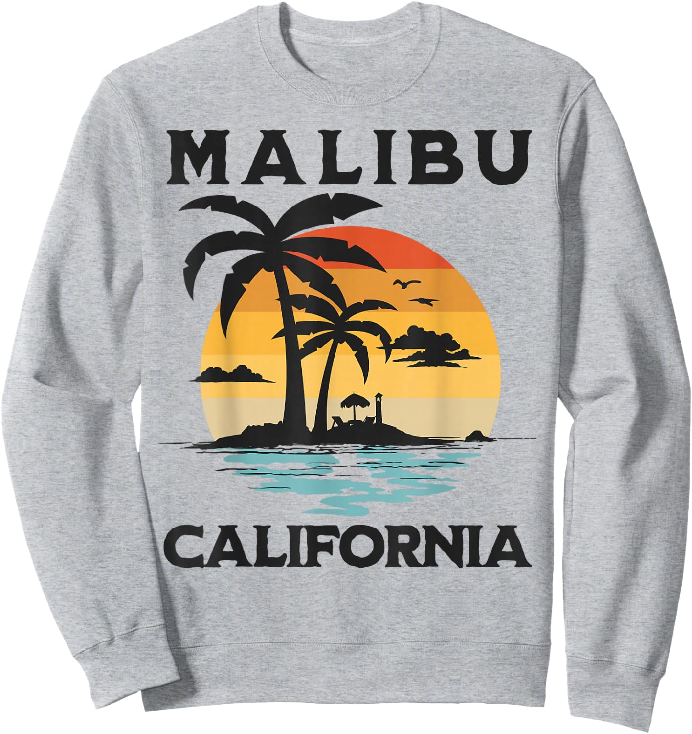 Malibu California Beach Summer Vacation Sweatshirt - Sweatshirt | Ash