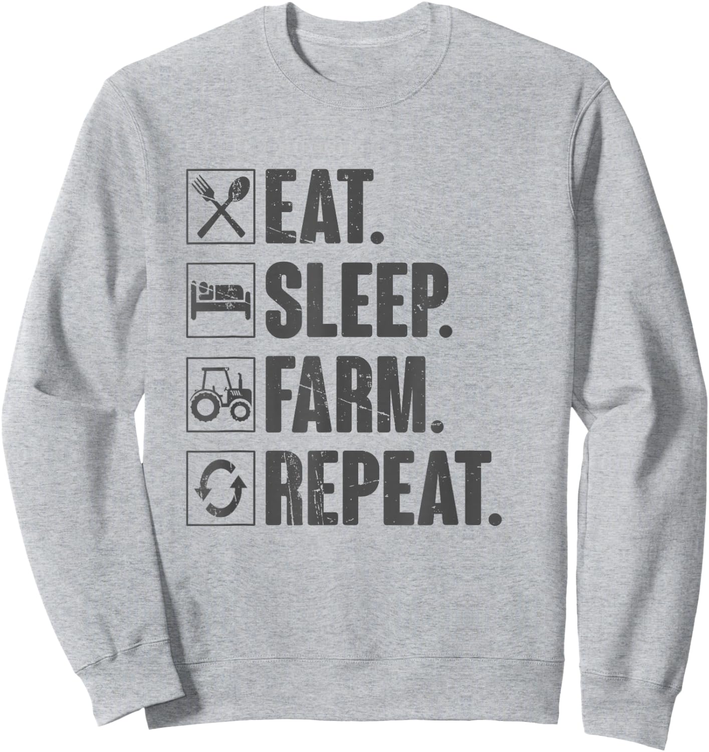 Eat Sleep Farm Repeat - Funny Farmer Farming Gift Sweatshirt - Sweatshirt | Ash