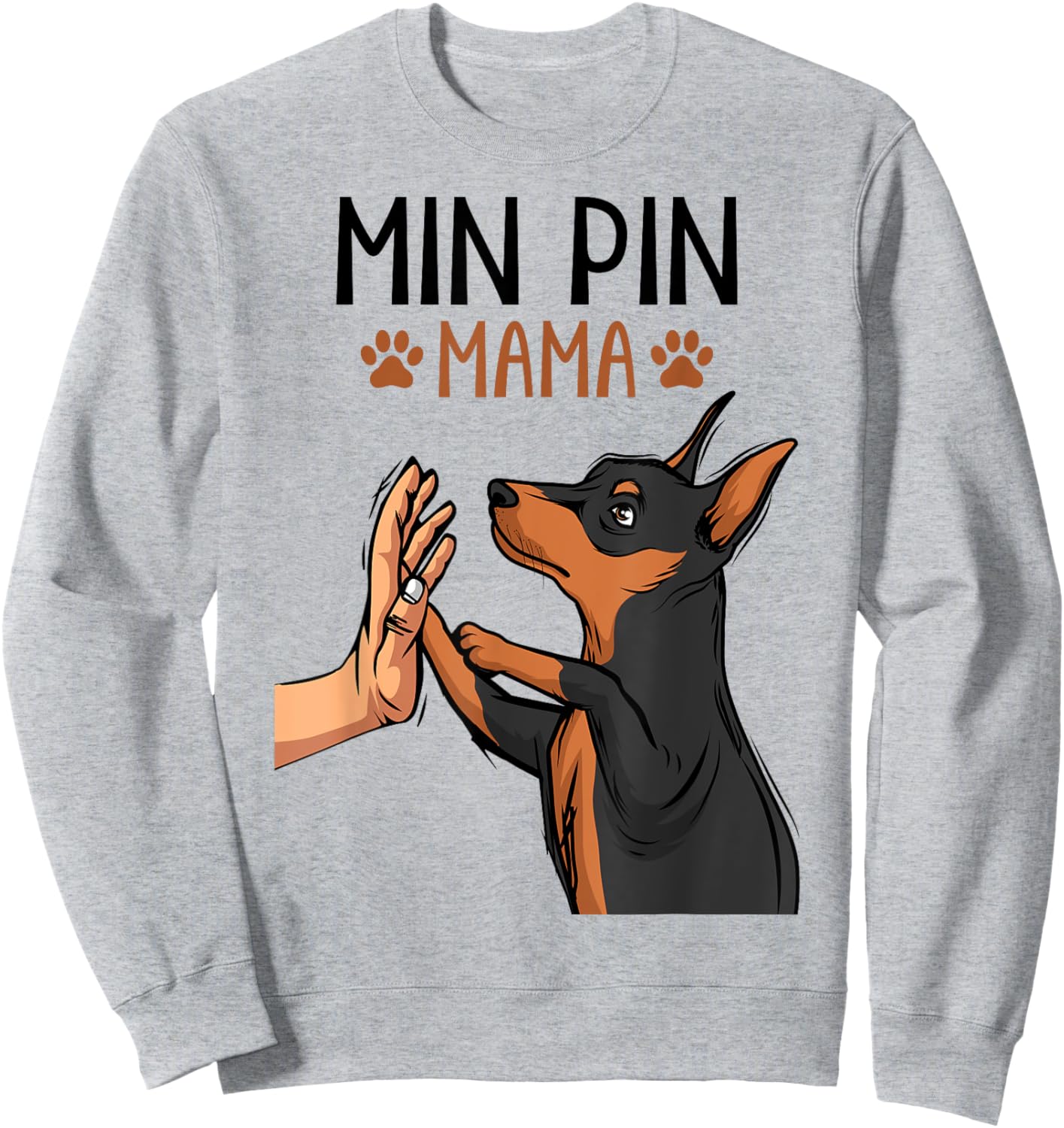 Min Pin Mom Cute Miniature Pinscher Dog Mama Girls Women Sweatshirt - Sweatshirt | Ash
