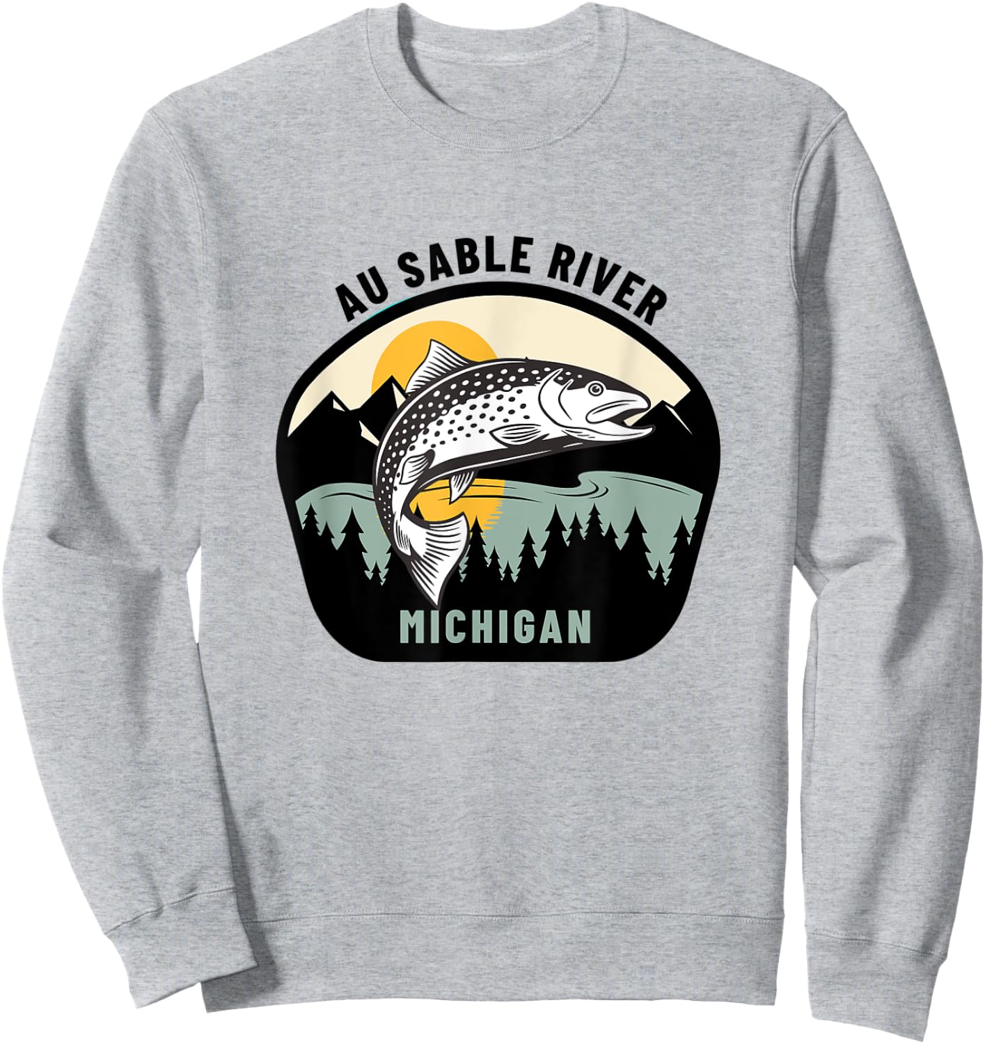 Au Sable River Michigan - Fly Fishing Sweatshirt - Sweatshirt | Ash