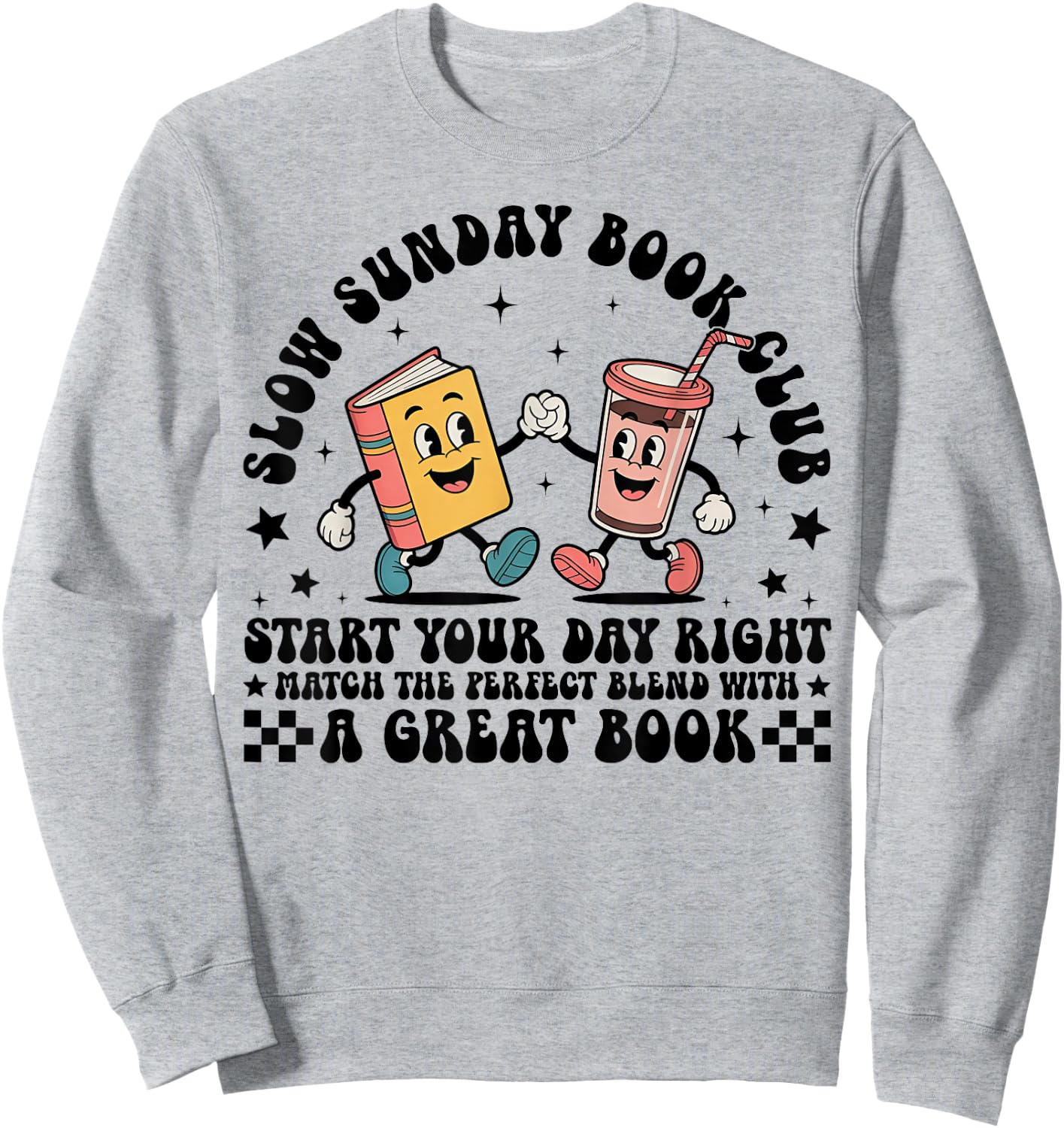 Slow Sunday Book Club Funny Reading Coffee And Book Lovers Sweatshirt - Sweatshirt | Ash