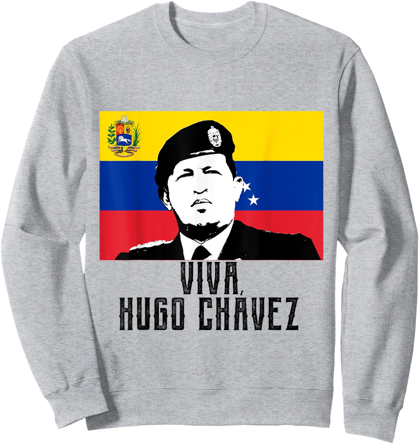 Long Live Hugo Chávez - Venezuela Flag Sweatshirt - Sweatshirt | Ash