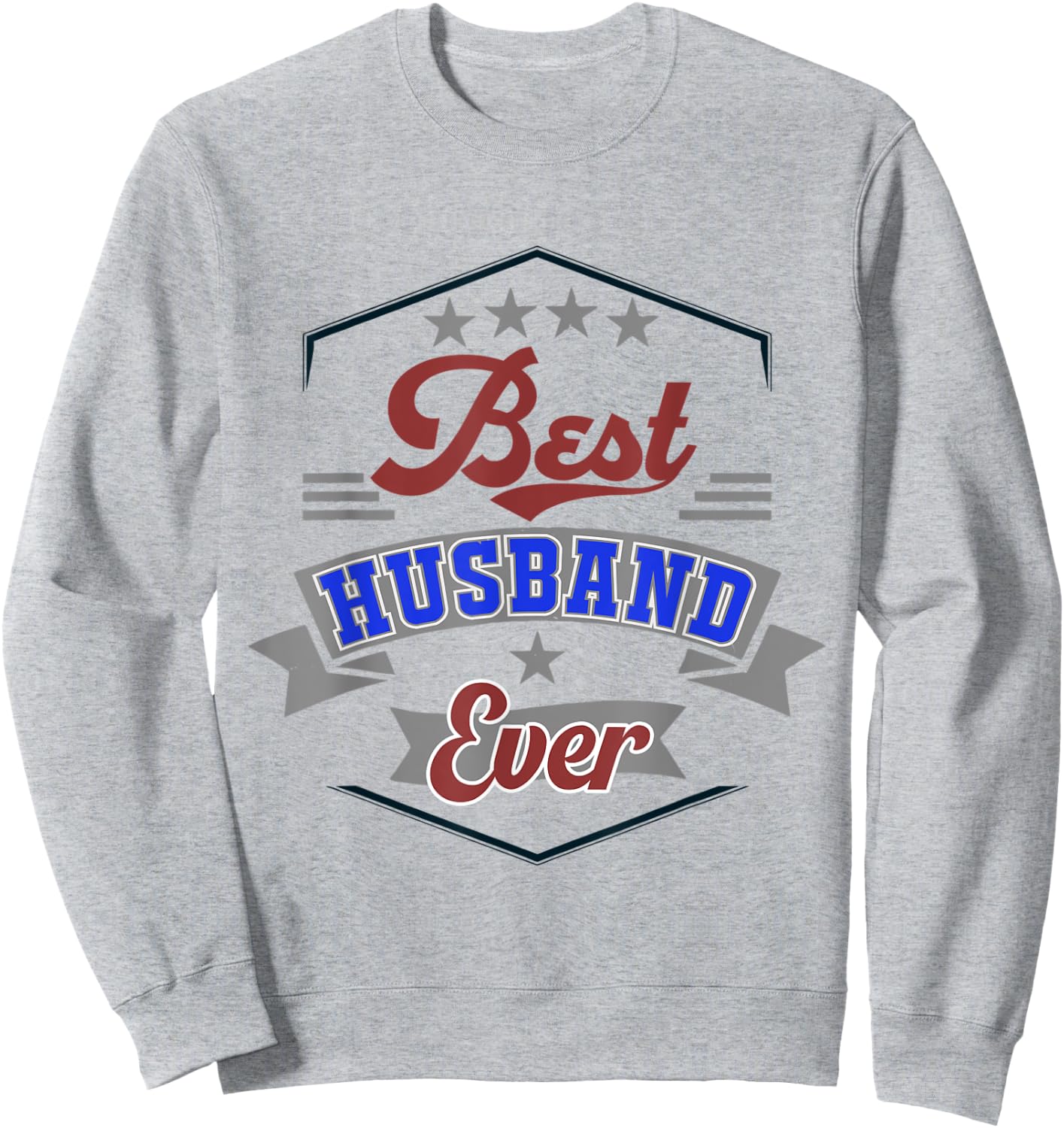 Best Husband Ever Anniversary Valentines Day Men Spouses Sweatshirt - Sweatshirt | Ash