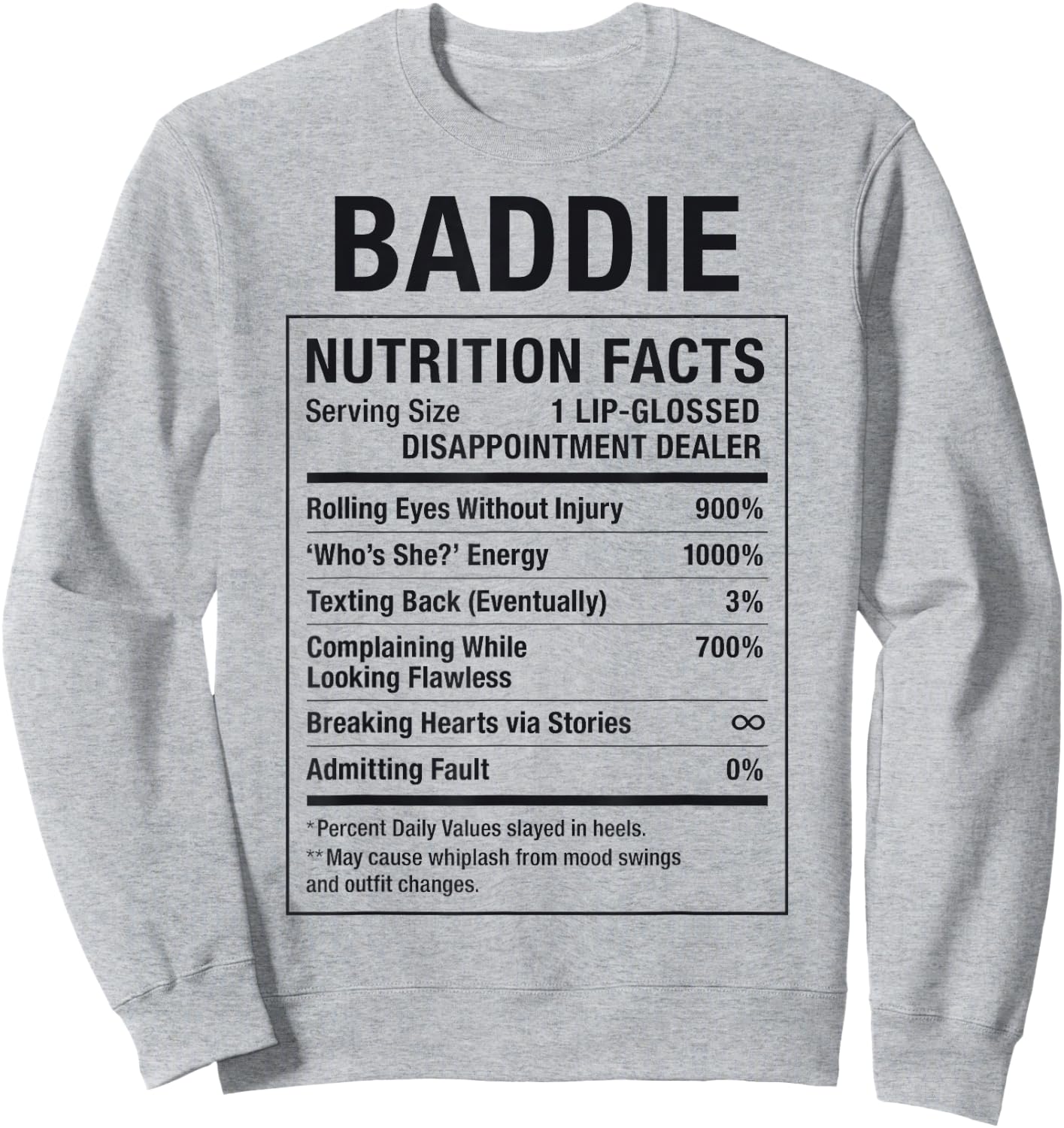 Baddie Sweatshirt - Sweatshirt | Ash