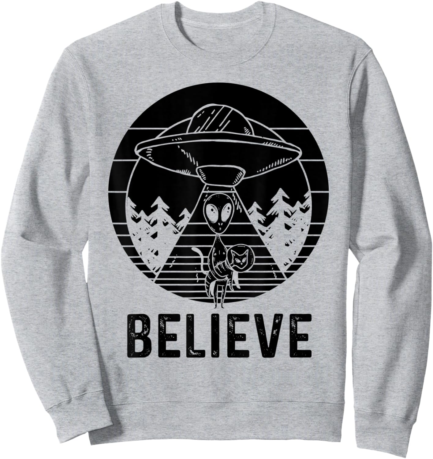 Alien Believe - Alien Shirt Gift Alien Believer Sweatshirt - Sweatshirt | Ash