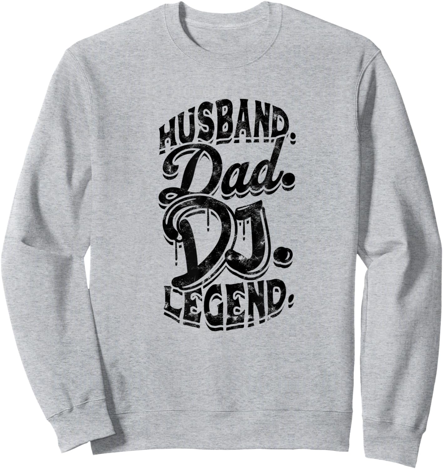 Husband. Dad. Dj. Legend. - Original Mythology Veteran Sweatshirt - Sweatshirt | Ash