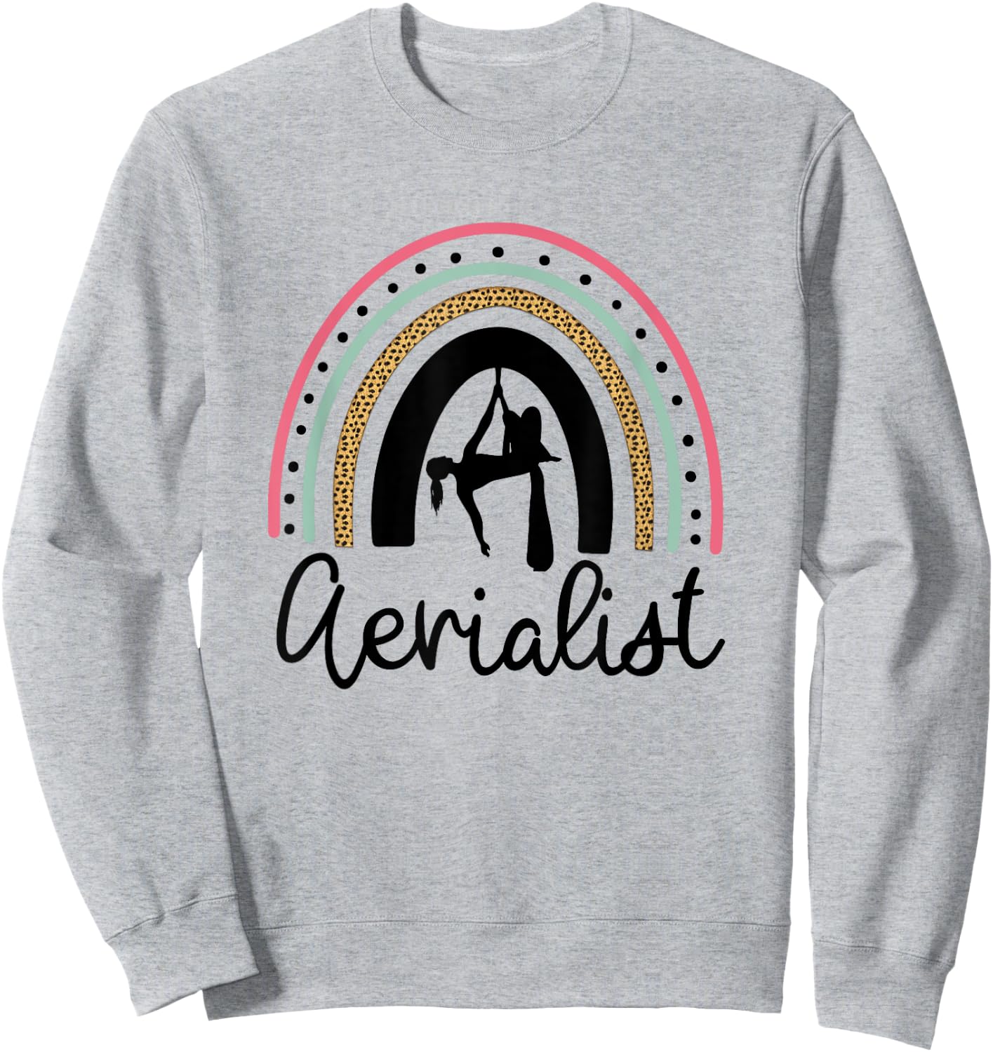 Aerialist Silks Rainbow Dance Design / Aerial Silk Dancer Sweatshirt - Sweatshirt | Ash
