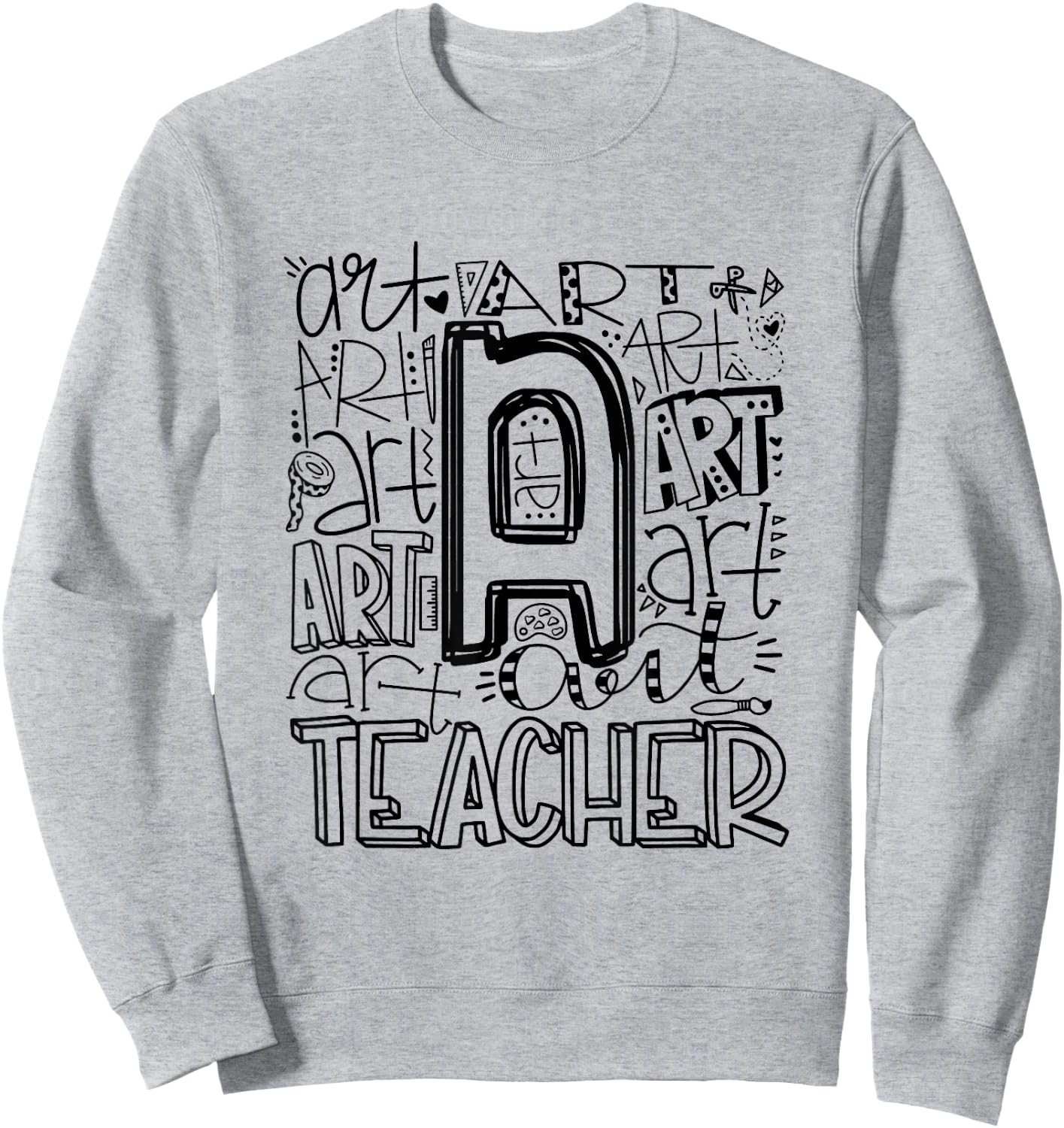 Back To School Art Teacher Typography Sweatshirt - Sweatshirt | Ash