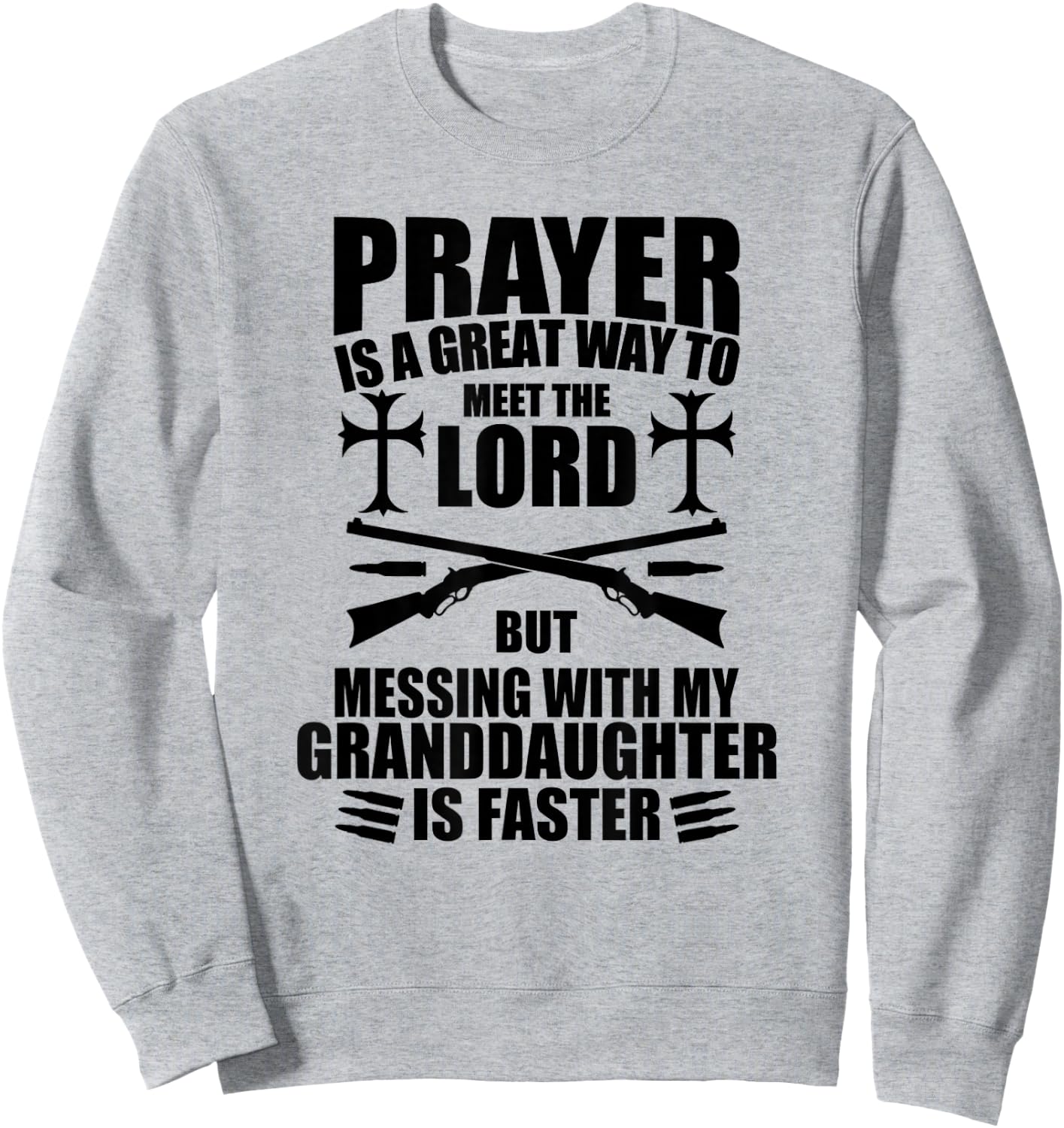 Don't Mess with My Granddaughter Gun Funny for Papa Sweatshirt - Sweatshirt | Ash