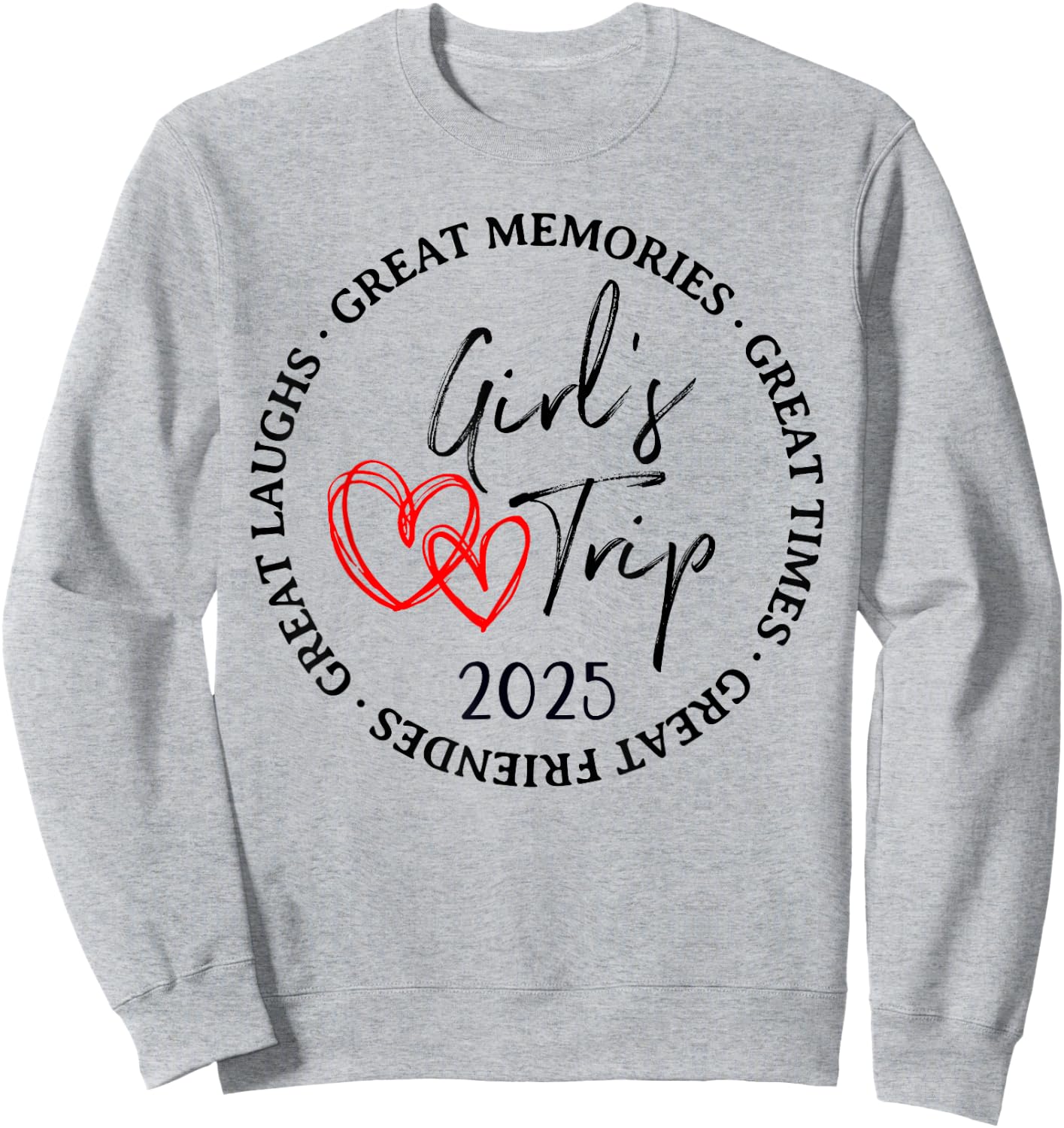 Girls Trip 2025 Weekend Vacation Matching Group Sweatshirt - Sweatshirt | Ash
