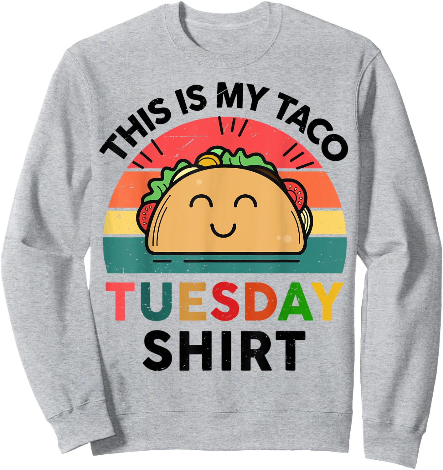 This Is My Taco-Tuesday Shirt Women Men Baby Boys Kids Funny Sweatshirt - Sweatshirt | Ash