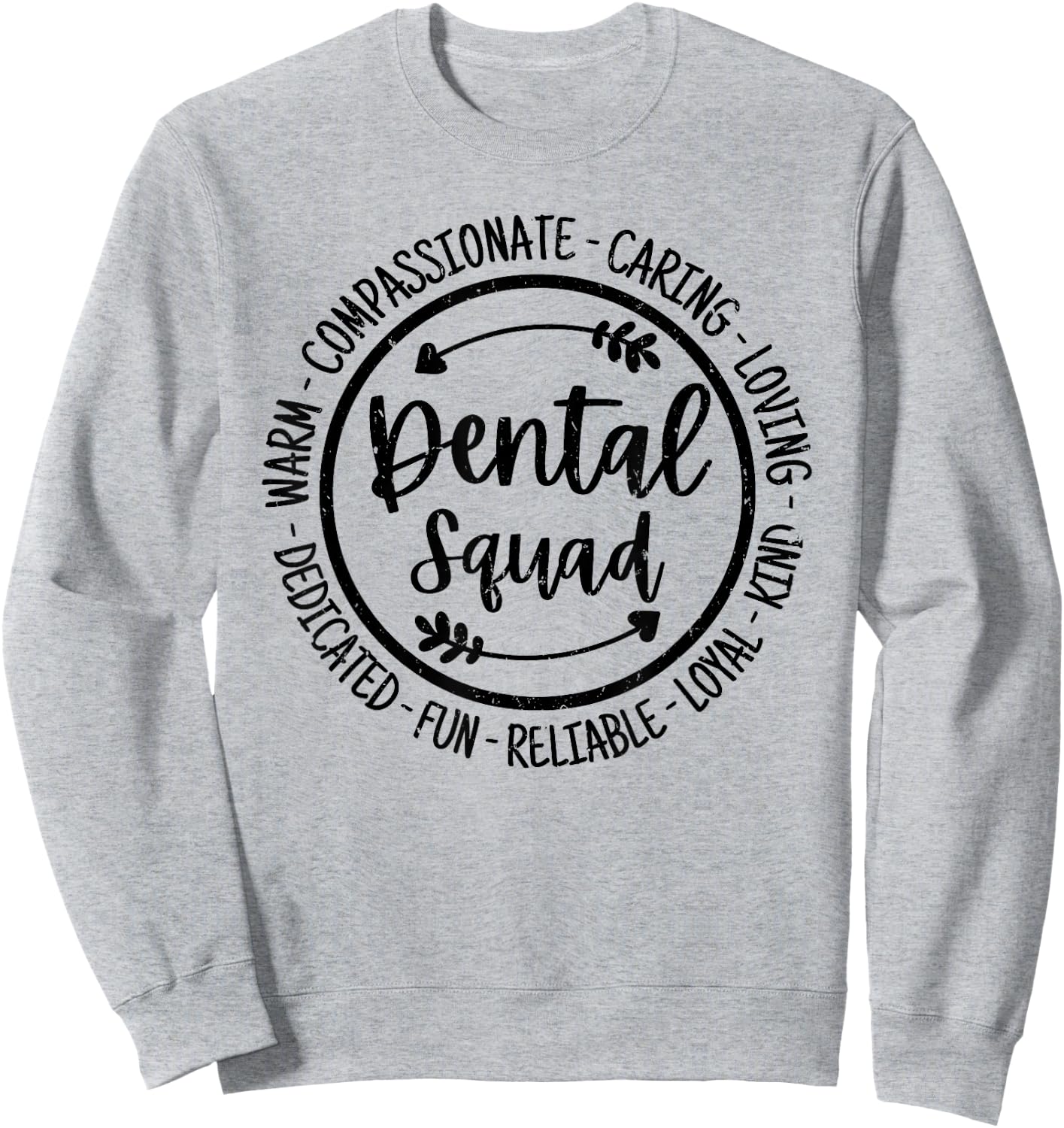 Dental Squad Dental Assistant Hygienist Dentists Vintage Sweatshirt - Sweatshirt | Ash