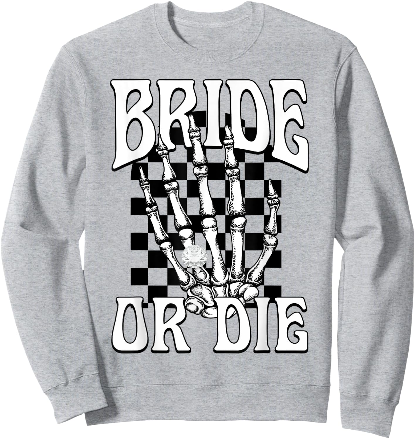 Bride Or Die Team Bride Gothic Halloween Bachelorette Party Sweatshirt - Sweatshirt | Ash