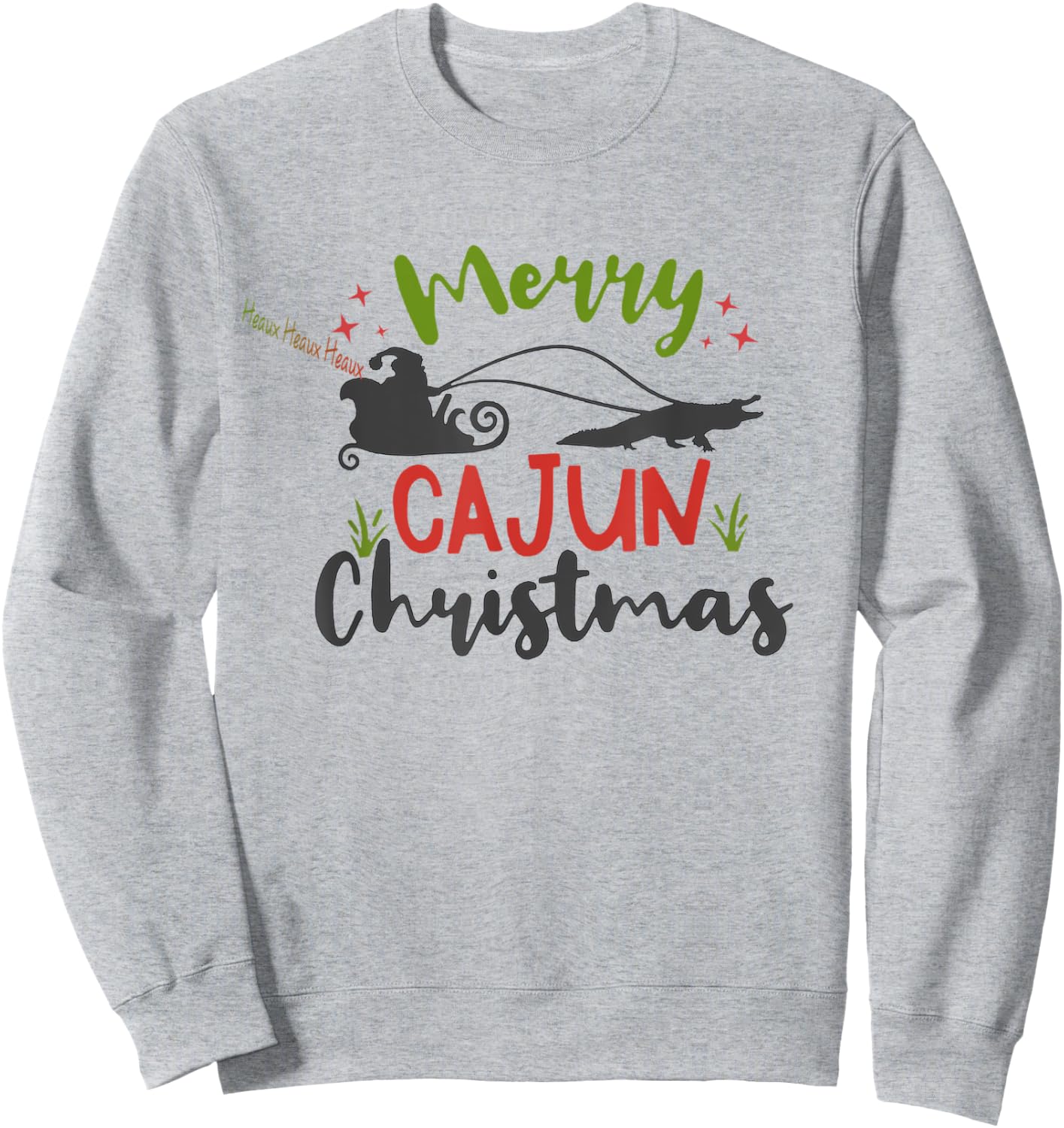 Cajun Santa Alligator Heaux Heaux Heaux Christmas X-mas Sweatshirt - Sweatshirt | Ash