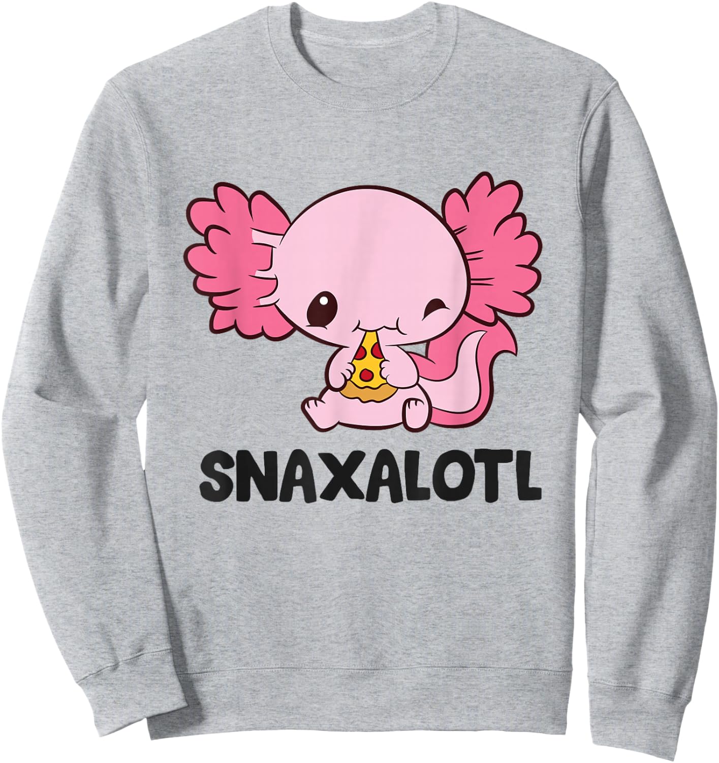 Snaxalotl Love Axolotls Cute Axolotl With Pizza Sweatshirt - Sweatshirt | Ash
