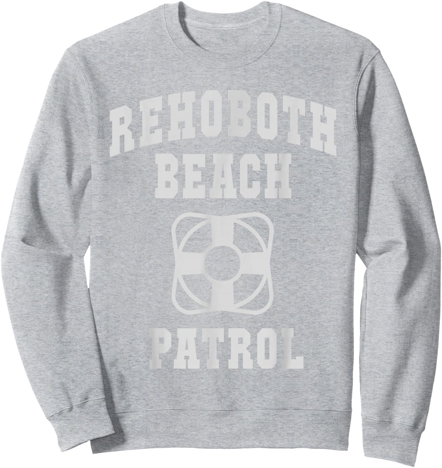 Funny REHOBOTH BEACH PATROL Family Trip Lifeguards 2025 Sweatshirt - Sweatshirt | Ash