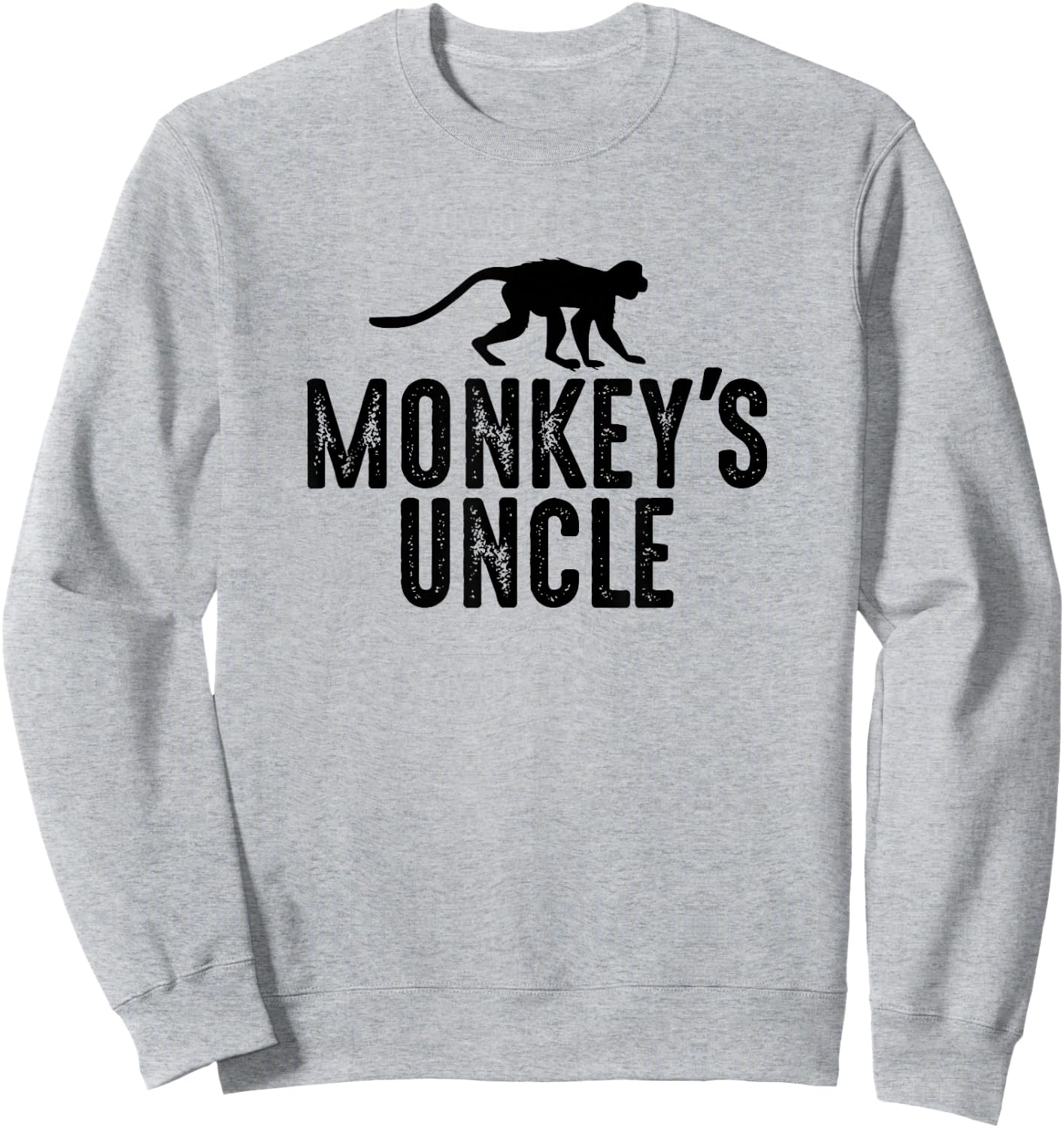Monkey's Uncle - Funny Monkey Lover Gift Jungle Animal Lover Sweatshirt - Sweatshirt | Ash