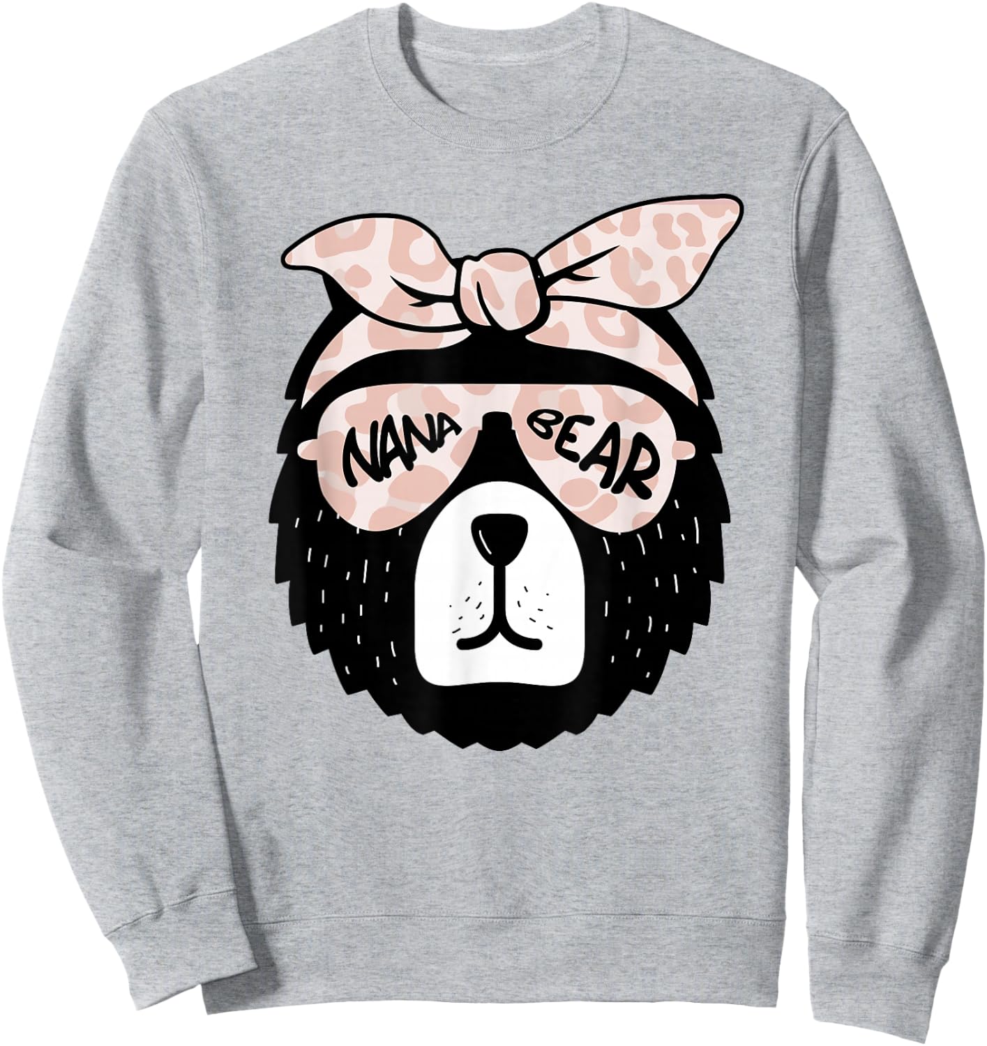 Cute Nana Bear Face Sunglasses Mother Mom Mommy Mother's Day Sweatshirt - Sweatshirt | Ash