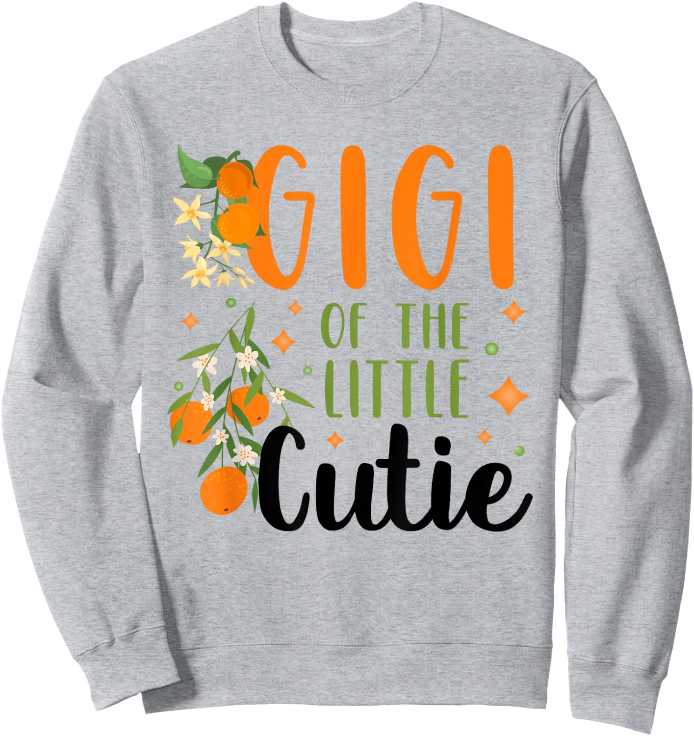 Gigi Little Cutie Baby Shower Orange 1st Birthday Party Sweatshirt - Sweatshirt | Ash
