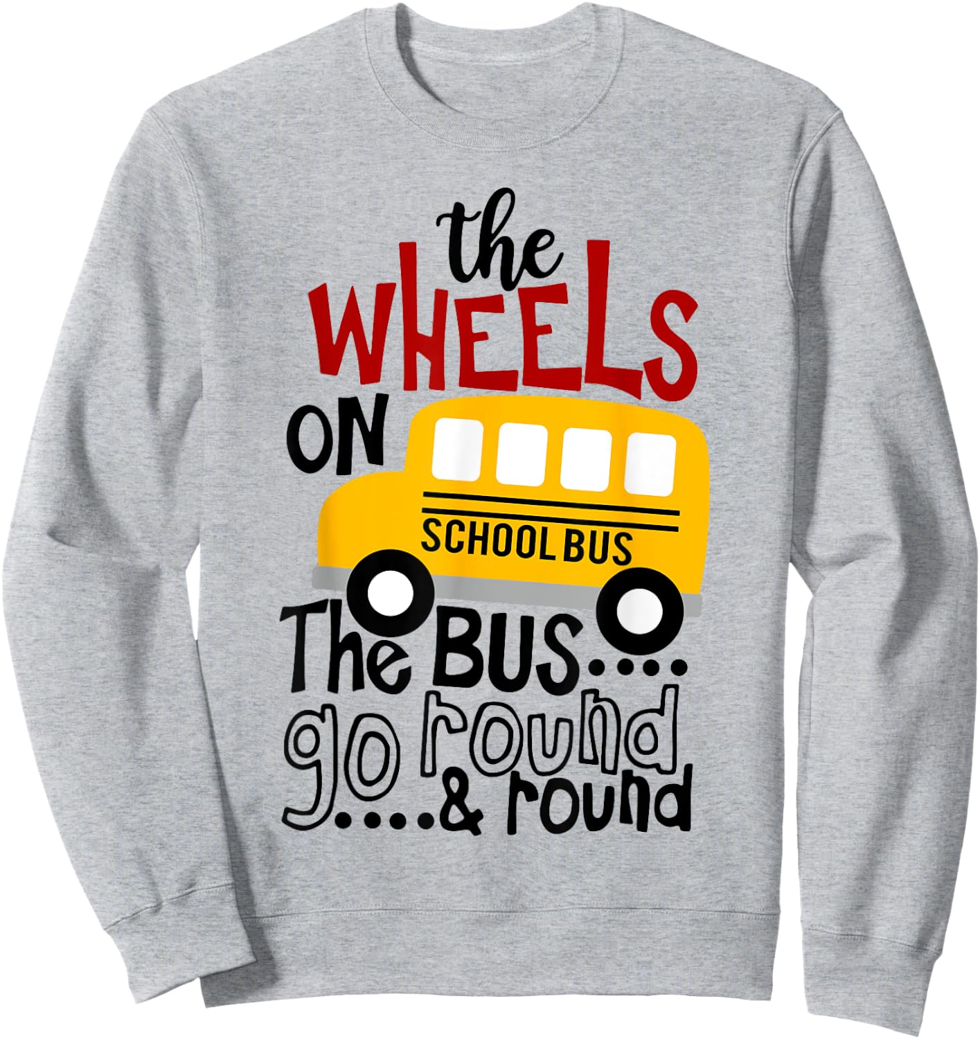 Back To School Funny The WHEELS On The BUS Toddler Kids Boys Sweatshirt - Sweatshirt | Ash