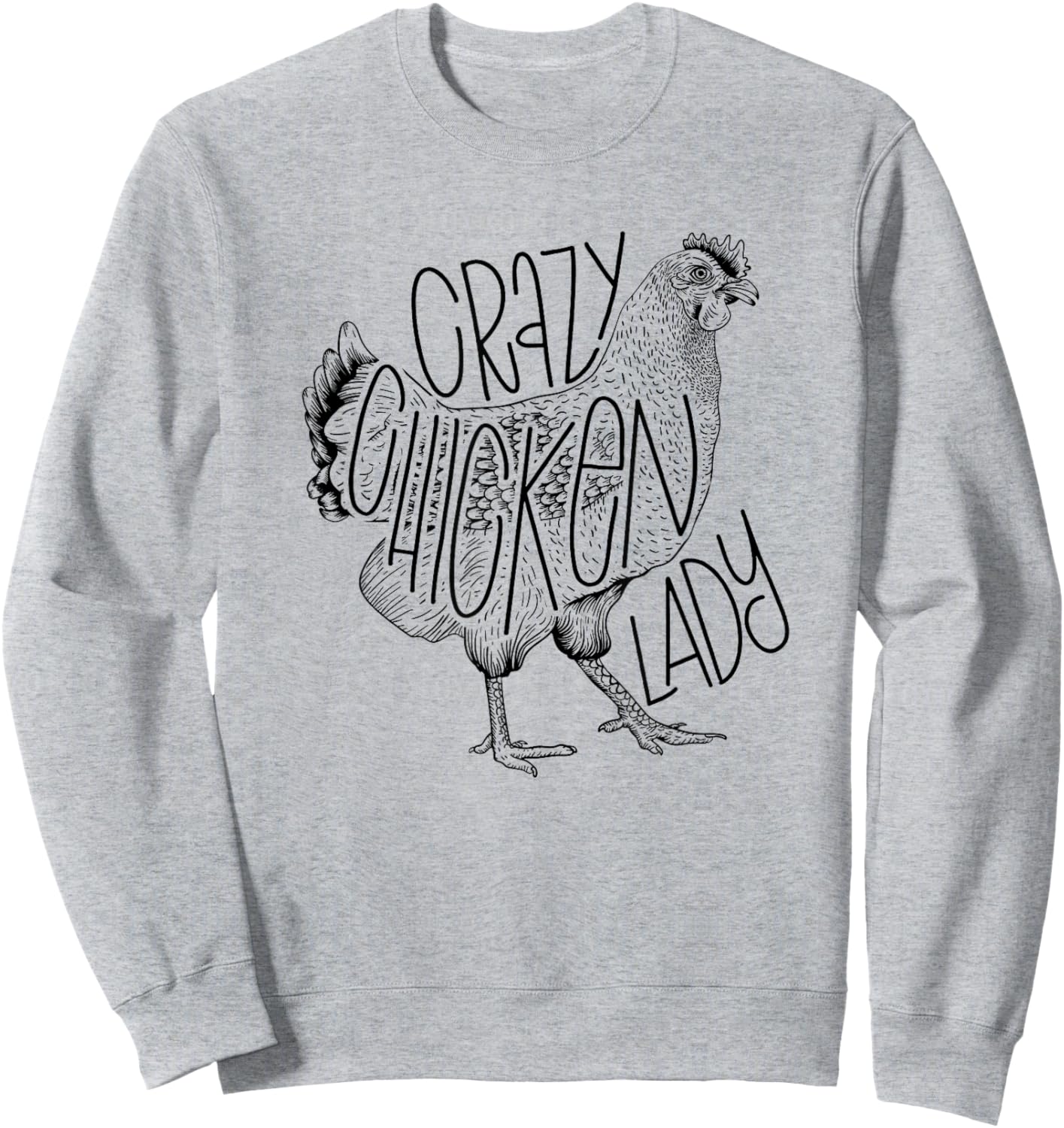 Crazy chicken lady funny Farm Lady Sweatshirt - Sweatshirt | Ash