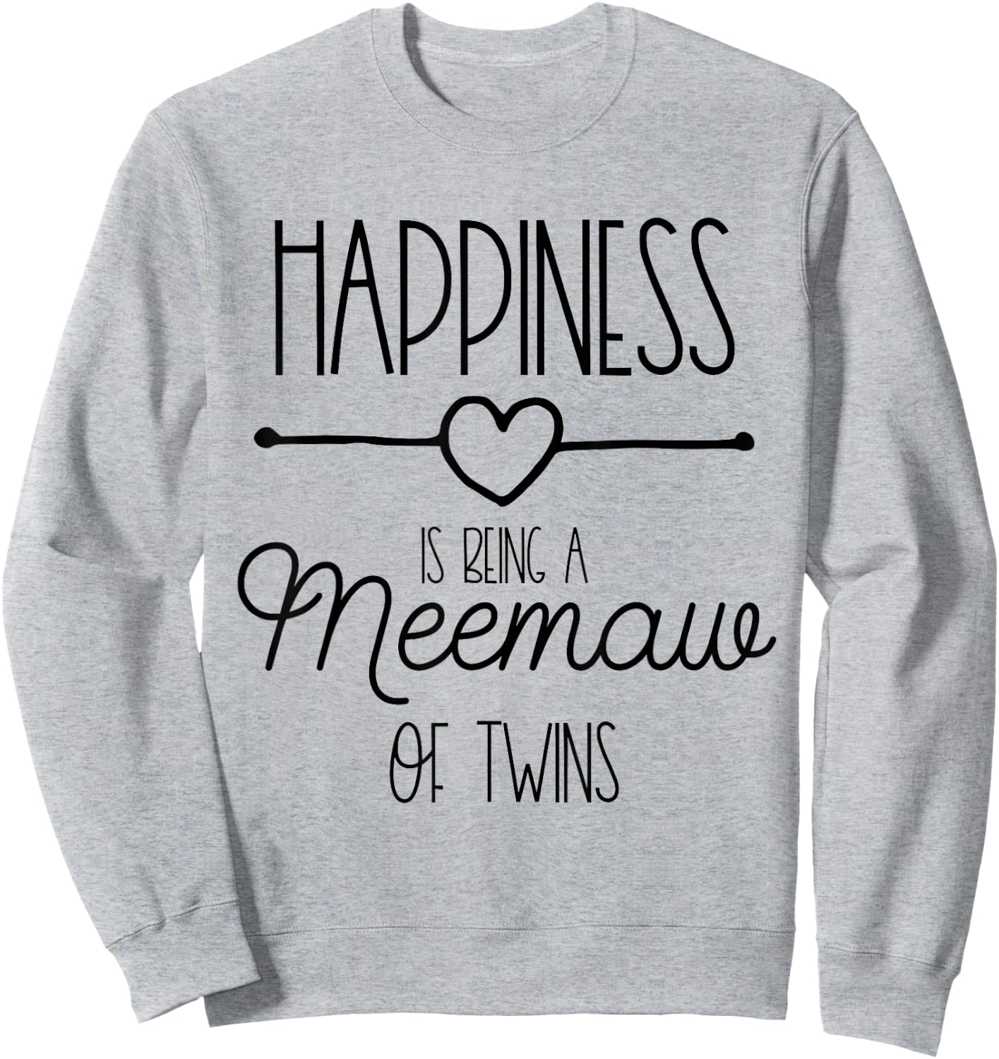 Happiness Is Being A Meemaw To Be Grandma Twins Announcement Sweatshirt - Sweatshirt | Ash