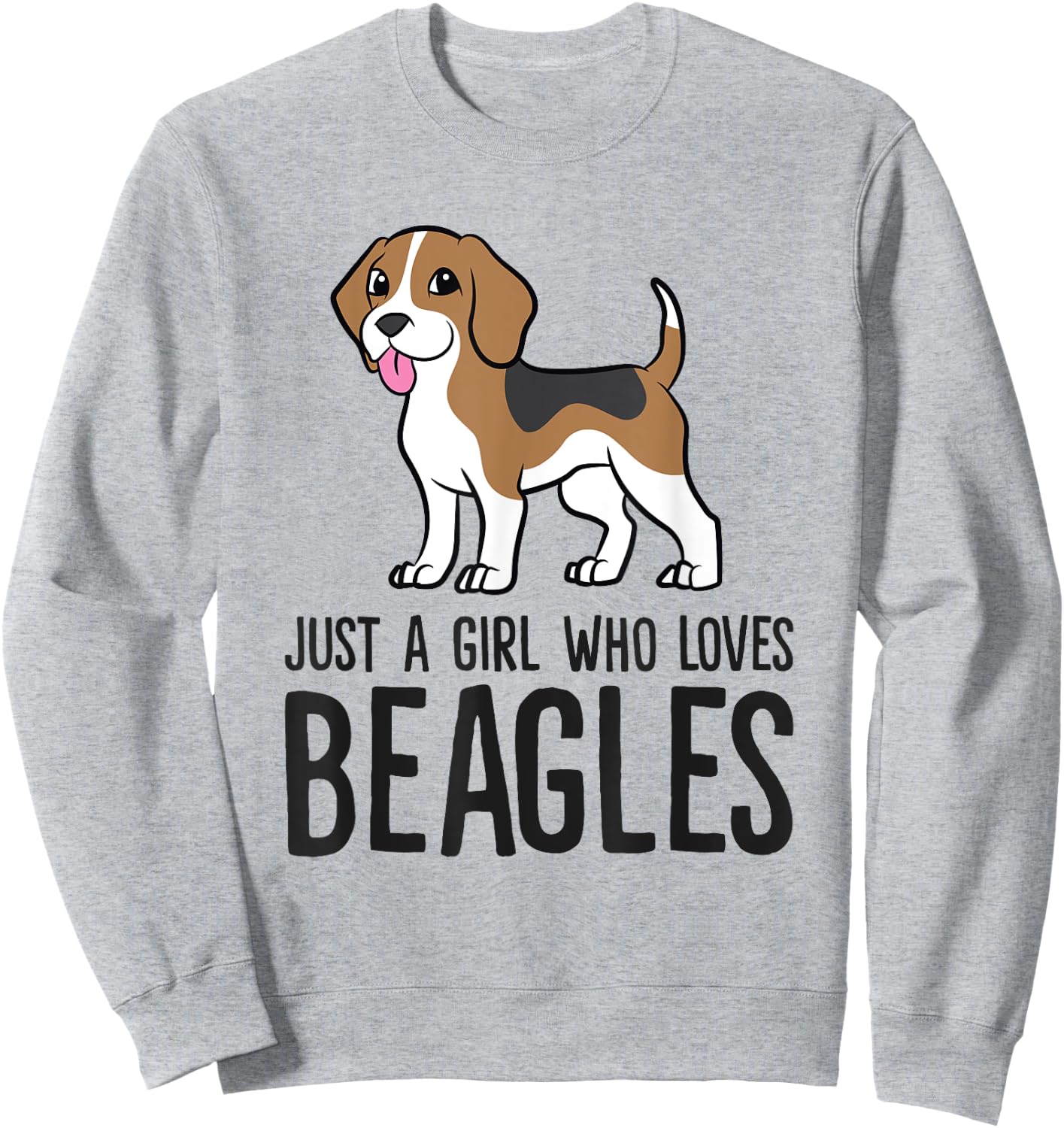 Just a Girl Who Loves Beagles Sweatshirt - Sweatshirt | Ash