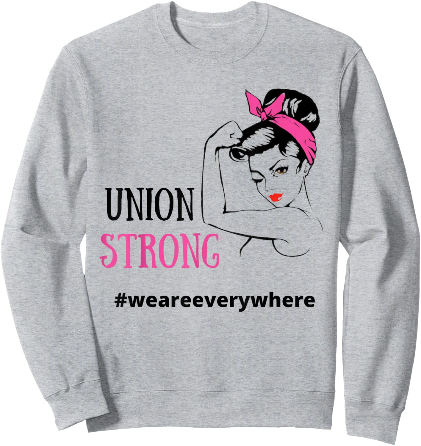 Union Shirt . Union Strong shirt. Sweatshirt - Sweatshirt | Ash