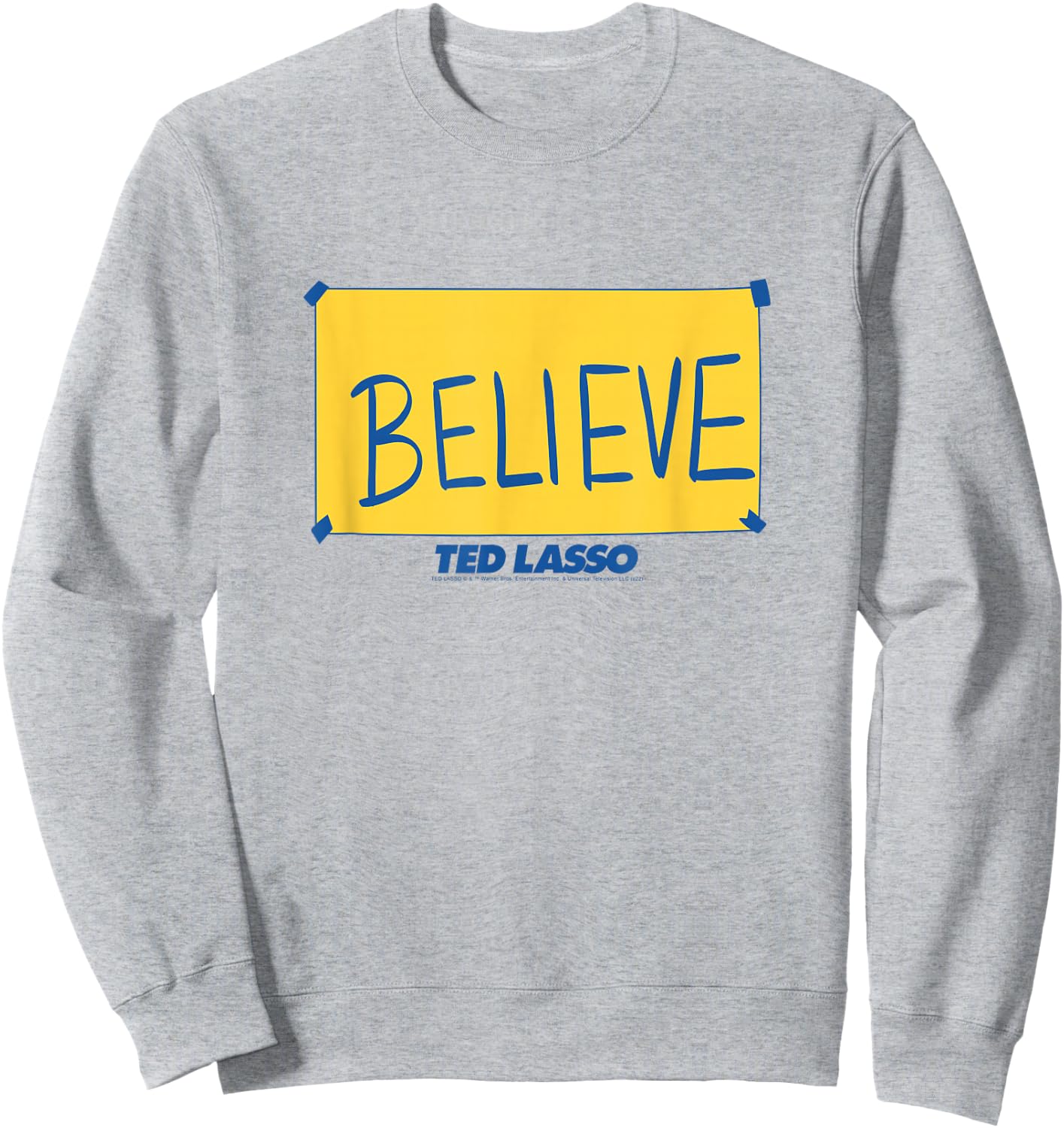 Ted Lasso Believe Sign Sweatshirt - Sweatshirt | Ash