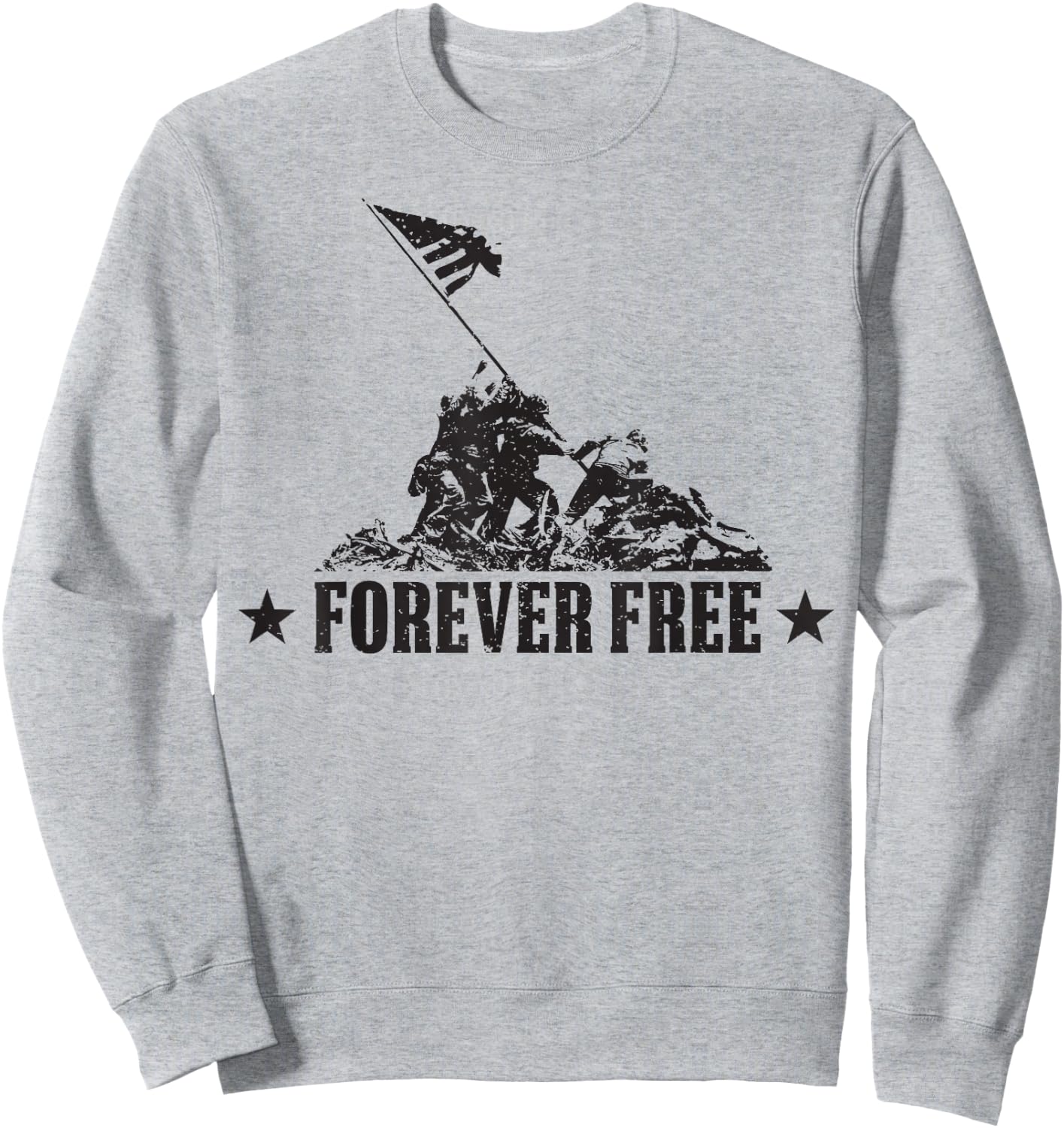 Independence Day Shirt Free Forever Iwo Jima WWII Soldiers Sweatshirt - Sweatshirt | Ash