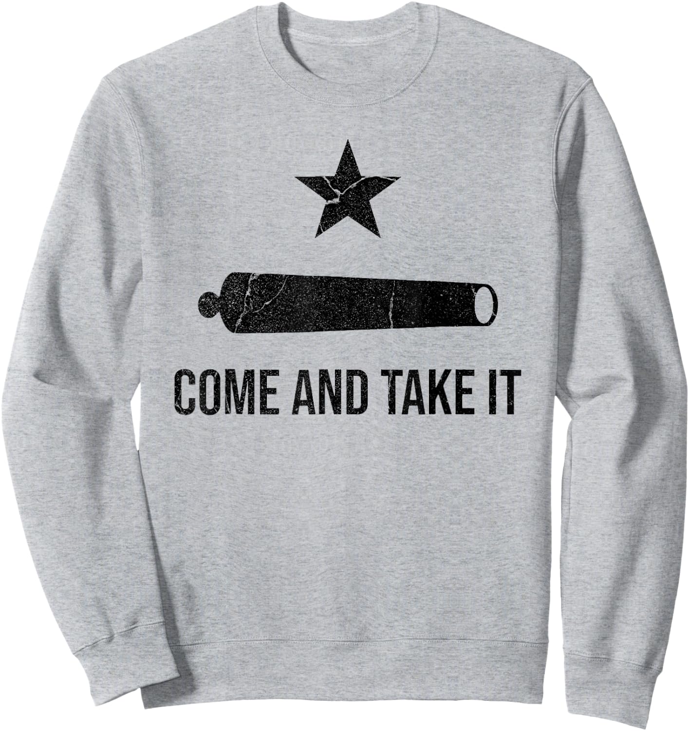 Come and Take It Cannon Texas Flag Lone Star Sweatshirt - Sweatshirt | Ash