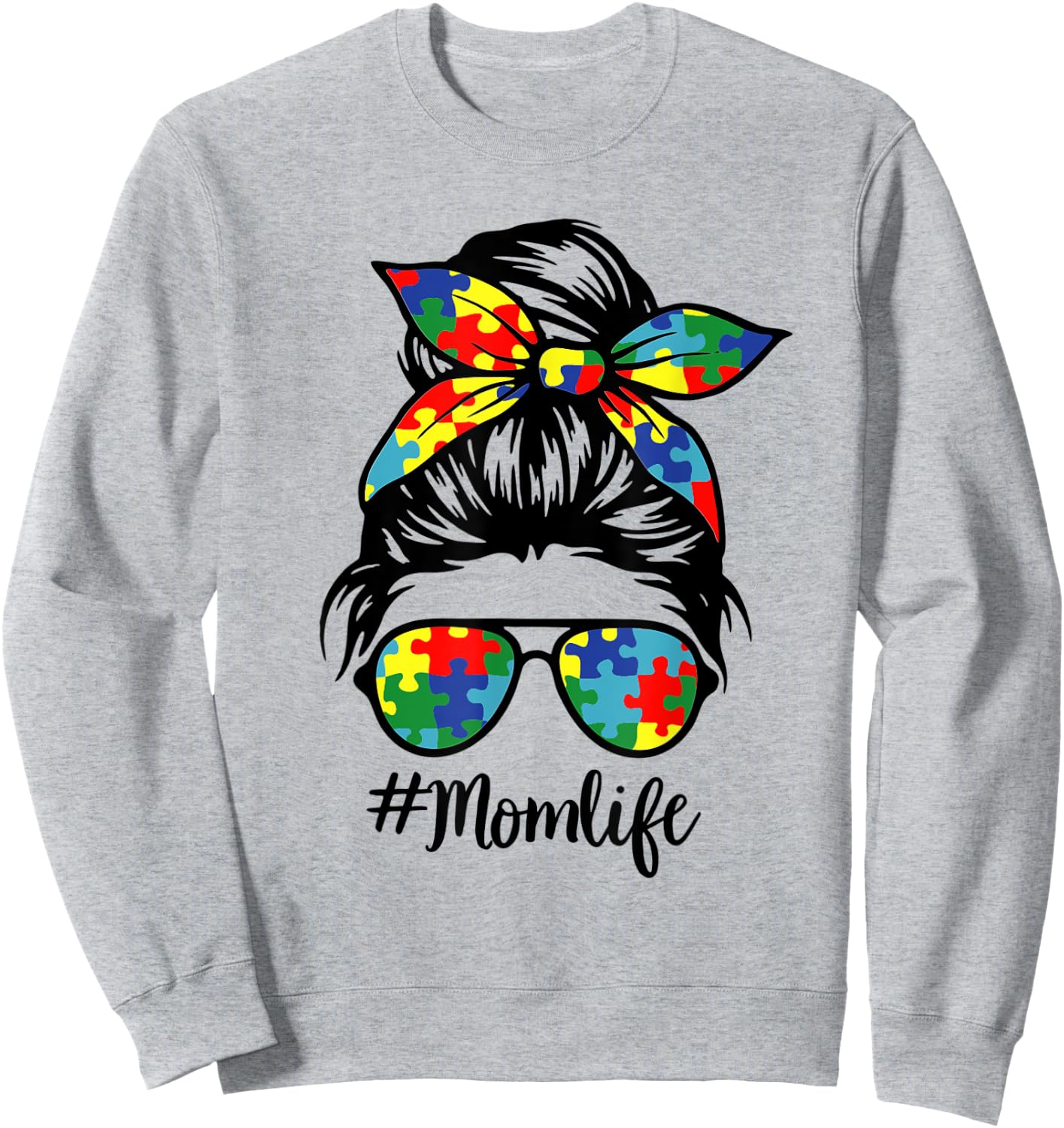 Autism Mom Life Puzzle Messy Bun Autism Awareness Month Sweatshirt - Sweatshirt | Ash
