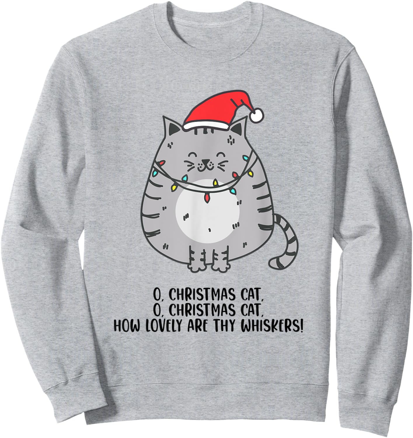 O Christmas Cat Funny Holiday Tree Carol Cat Lovers White Sweatshirt - Sweatshirt | Ash