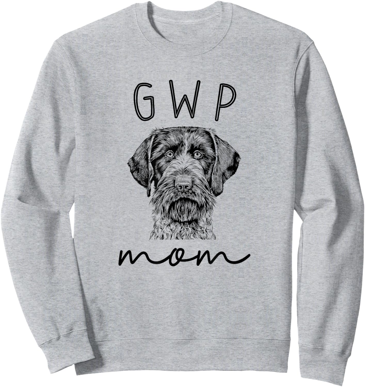 GWP Mom German Wirehaired Pointer Dog Mother Sweatshirt - Sweatshirt | Ash