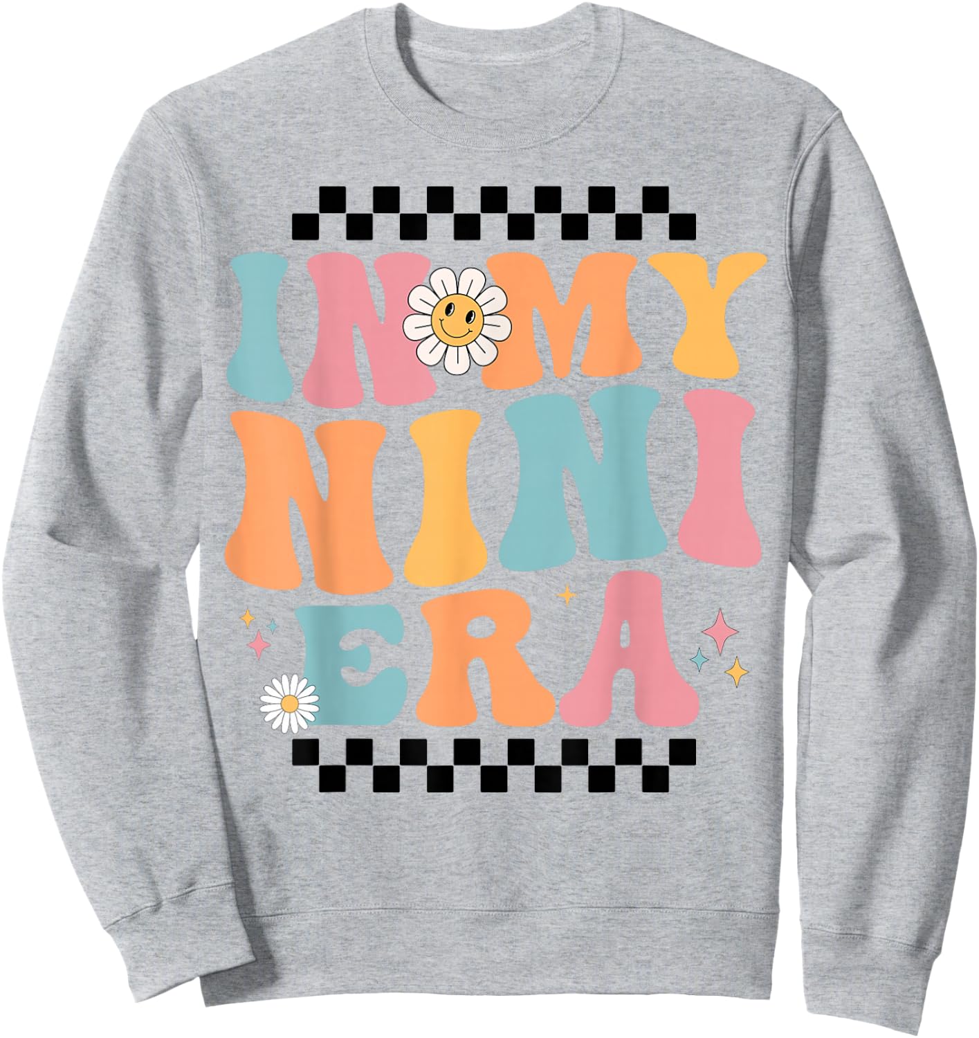 In My Nini Era Baby Announcement for Grandma Mother's Day Sweatshirt - Sweatshirt | Ash