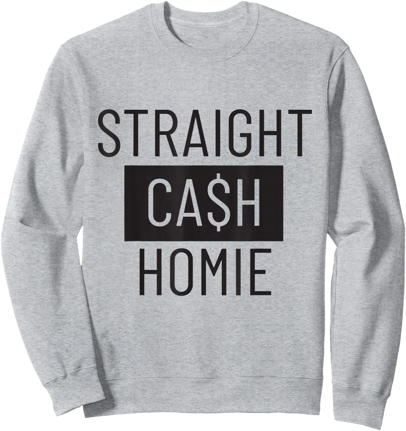 Straight Cash Homie Football Shirt Sweatshirt - Sweatshirt | Ash