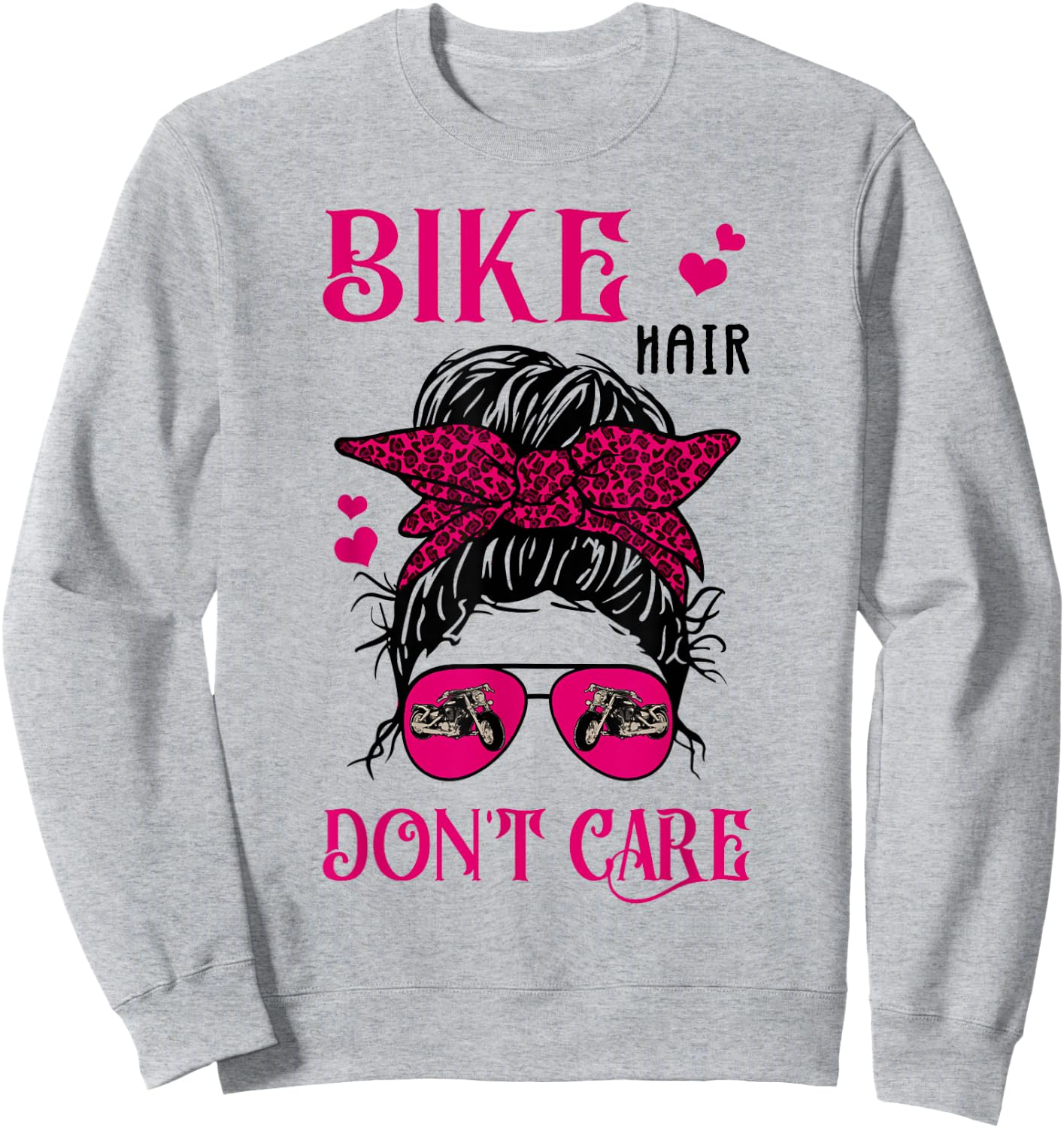 Funny Biker Hair Don't Care Messy Bun Girl Bike Lover Women Sweatshirt - Sweatshirt | Ash