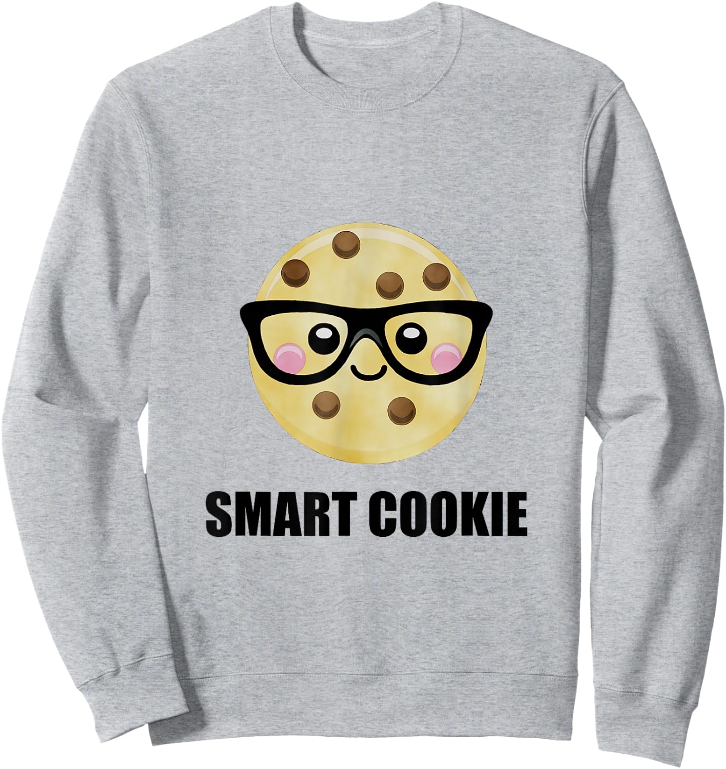 Smart Cookie Funny Sweatshirt - Sweatshirt | Ash
