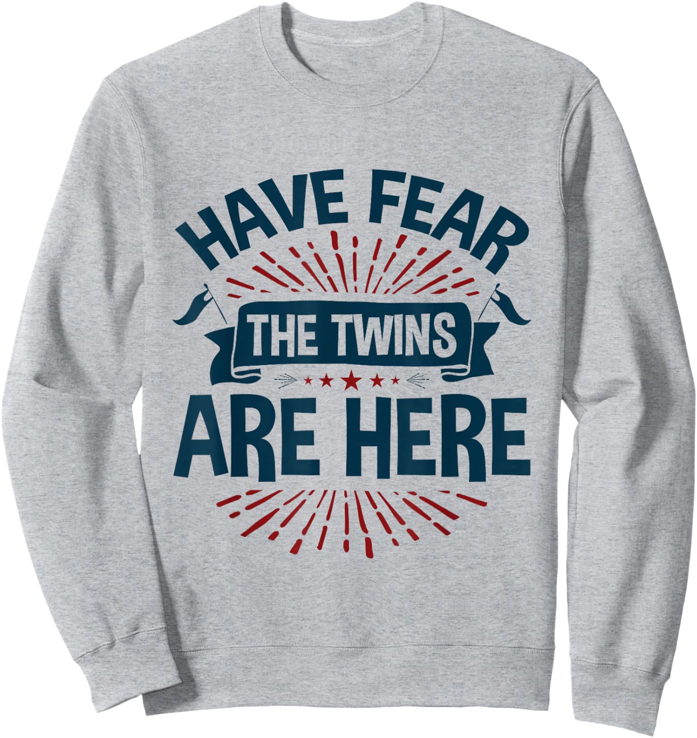 Twin Teens Fraternal Identical Matching Twins Are Here Sweatshirt - Sweatshirt | Ash