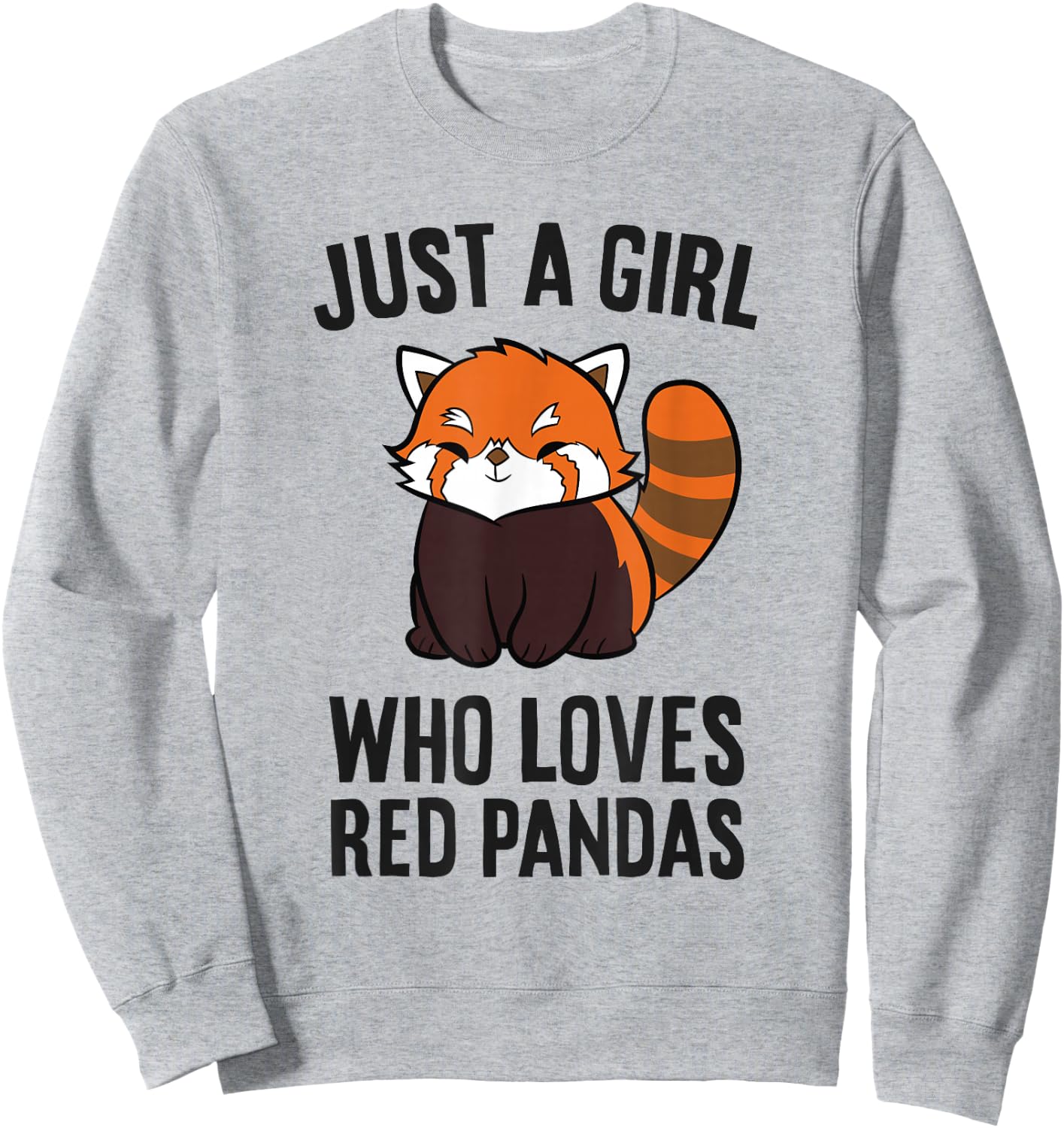 Just a Girl Who Loves Red Pandas Funny Red Panda Lover Sweatshirt - Sweatshirt | Ash