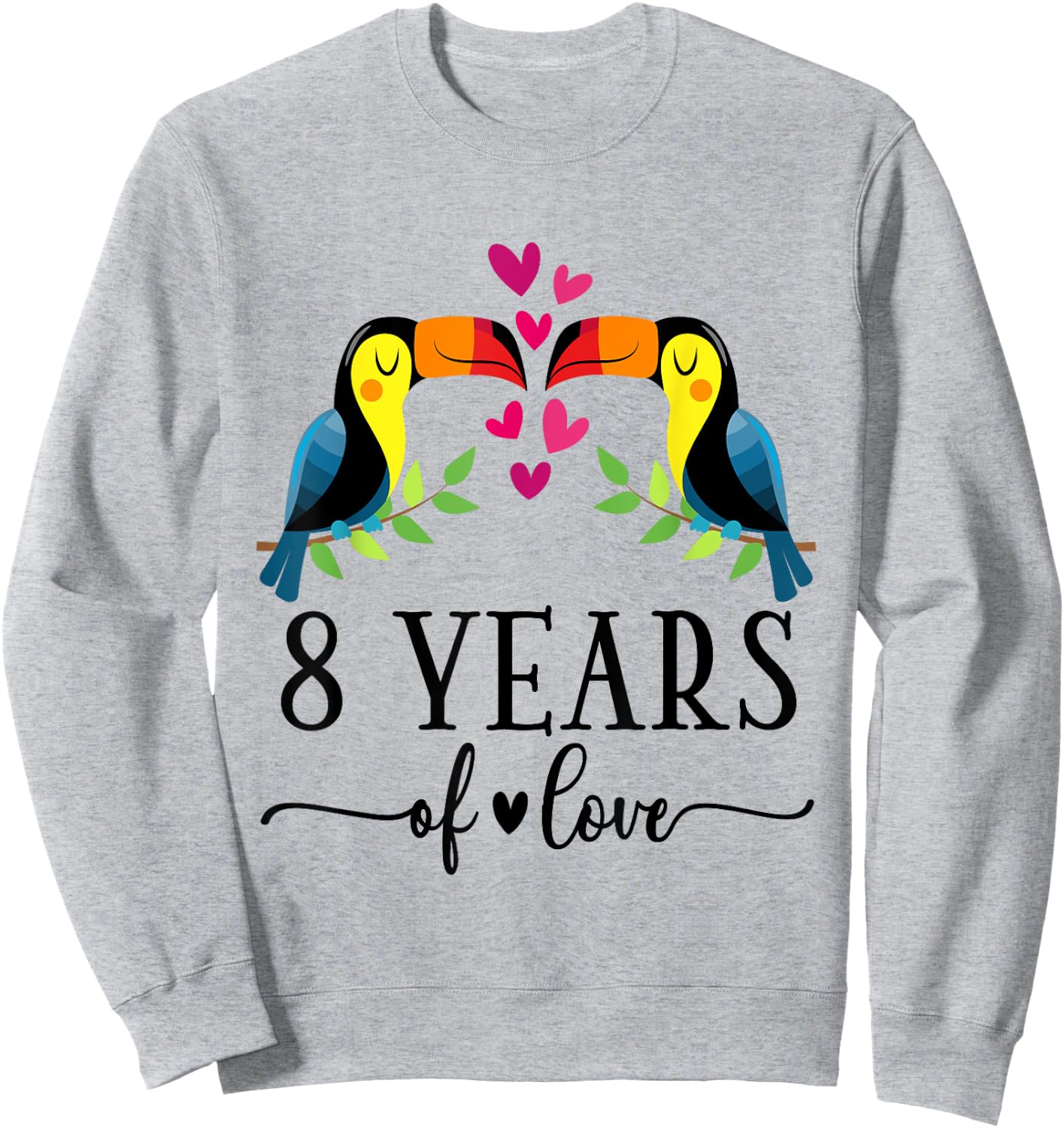 8th Anniversary Couples 8 Years Together Sweatshirt - Sweatshirt | Ash