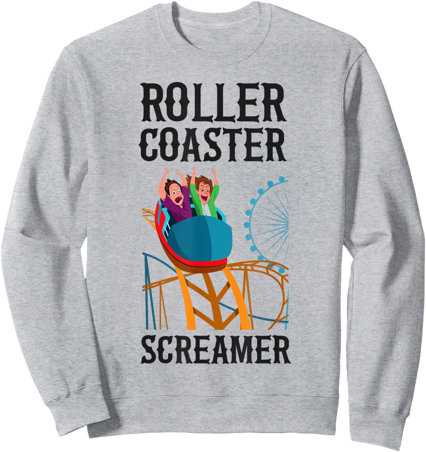 Roller Coaster Roller Coaster Screamer Sweatshirt - Sweatshirt | Ash