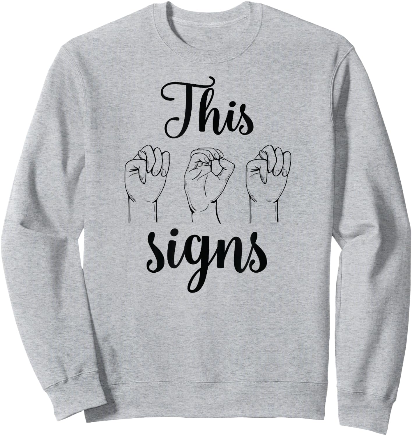 This Mom Signs Deaf Pride ASL T Shirt Women Mothers Day Gift Sweatshirt - Sweatshirt | Ash