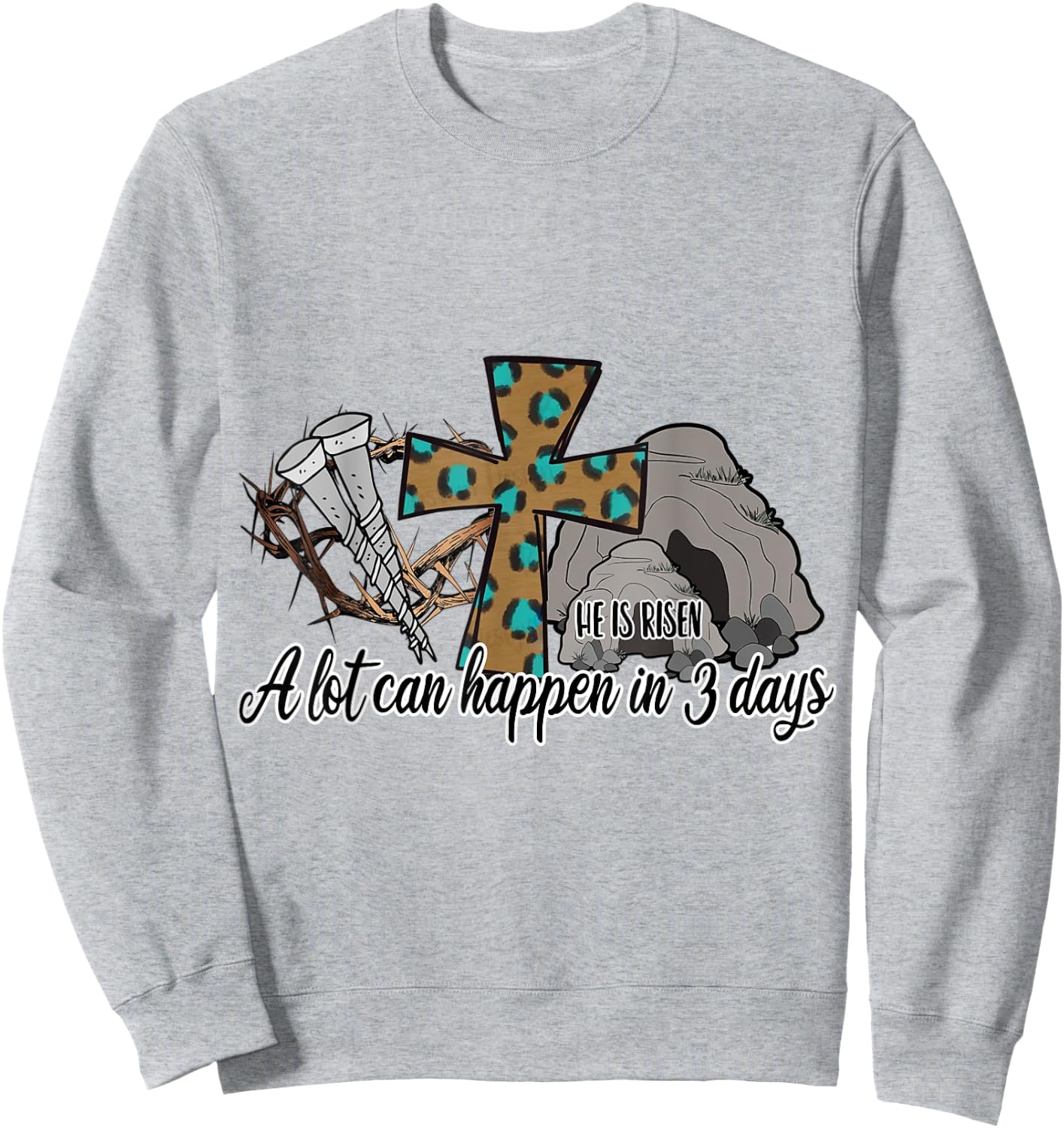 He Is Risen Jesus Christian Stone Cave Leopard Happy Easter Sweatshirt - Sweatshirt | Ash