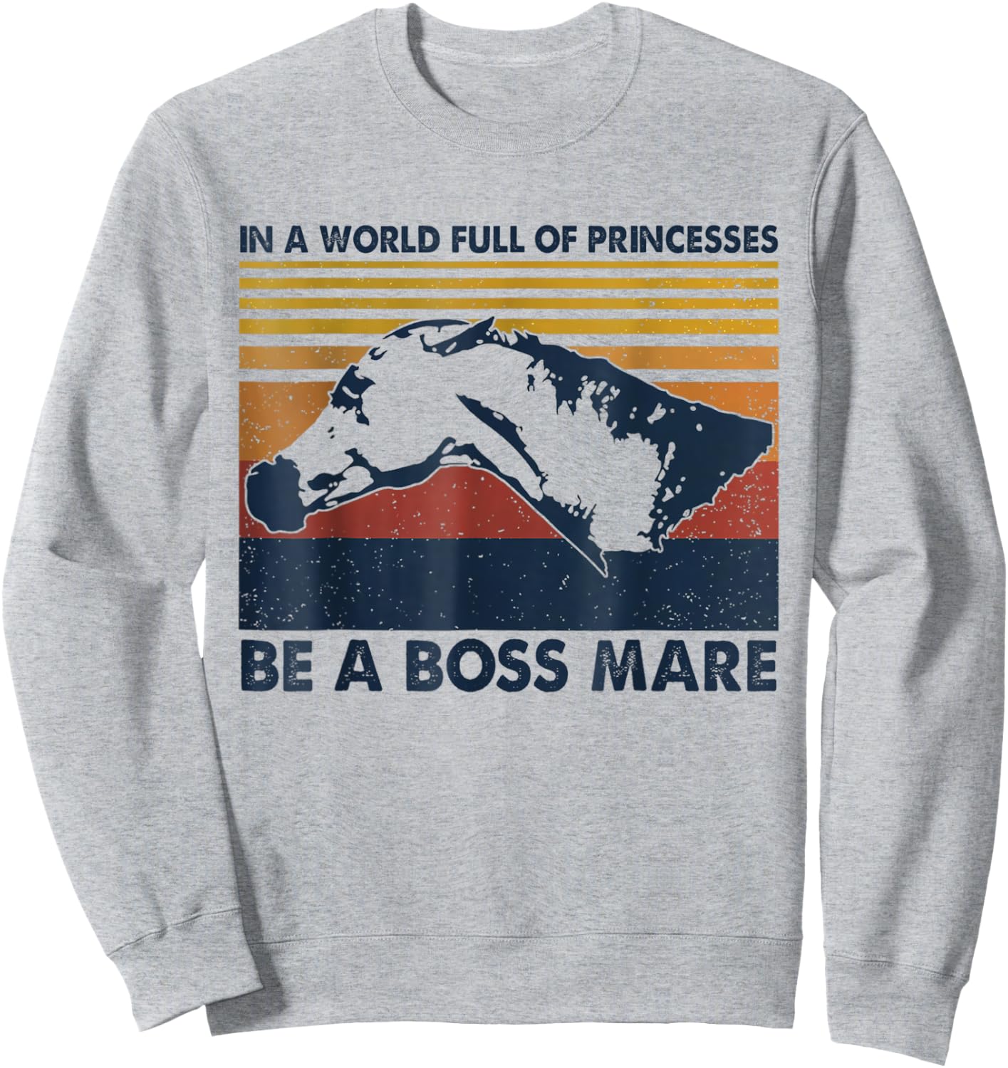 Boss Mare Equestrian Themed Gifts for Horse Lovers Sweatshirt - Sweatshirt | Ash