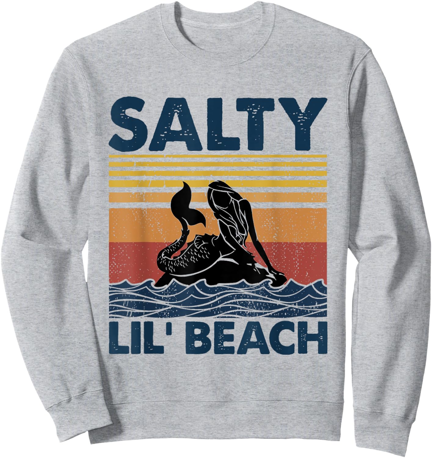 Mermaid Salty Lil' Beach Vintage Funny Sweatshirt - Sweatshirt | Ash