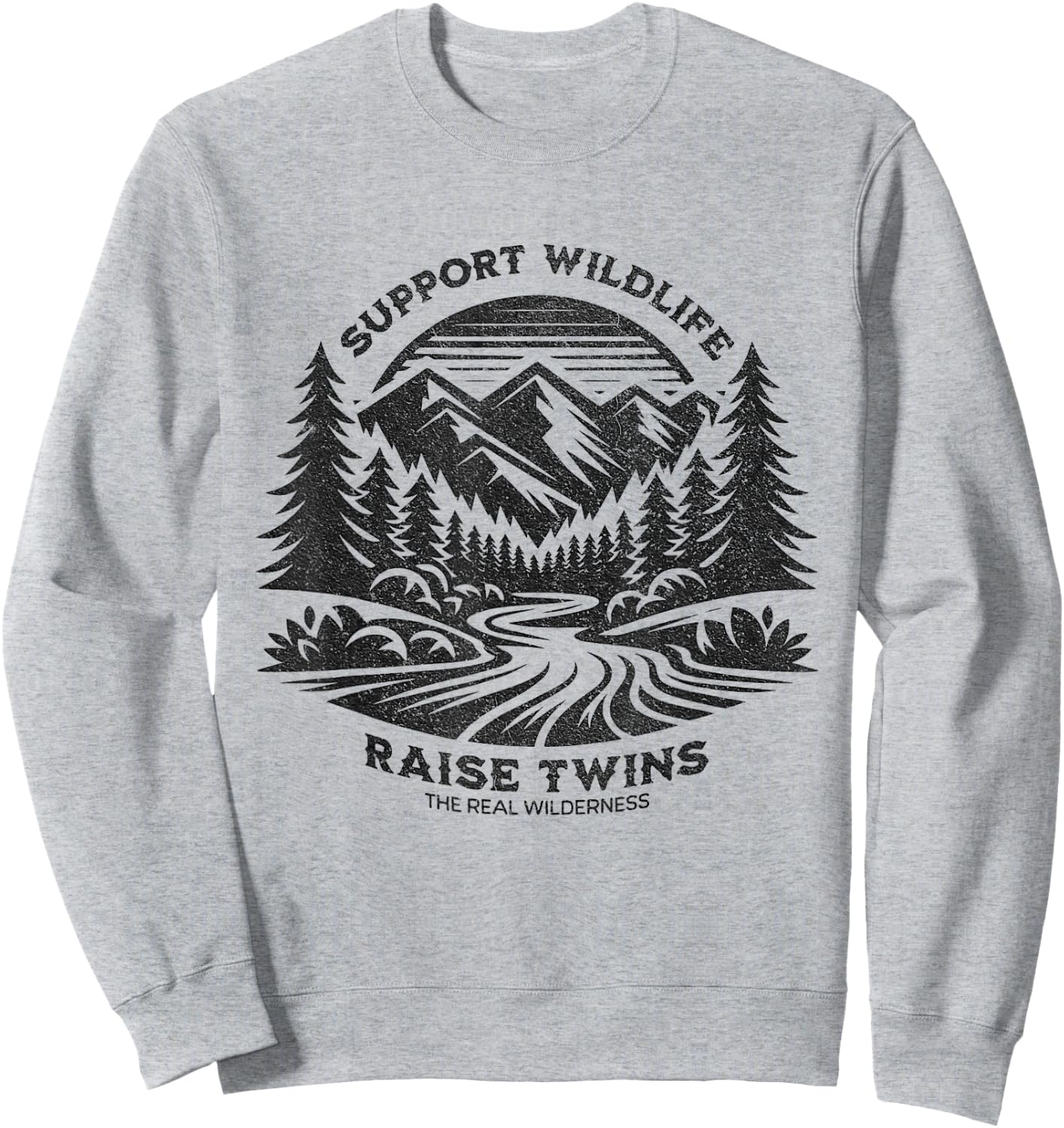Twin Dad Support Wildlife Raise Twins Father Sweatshirt - Sweatshirt | Ash