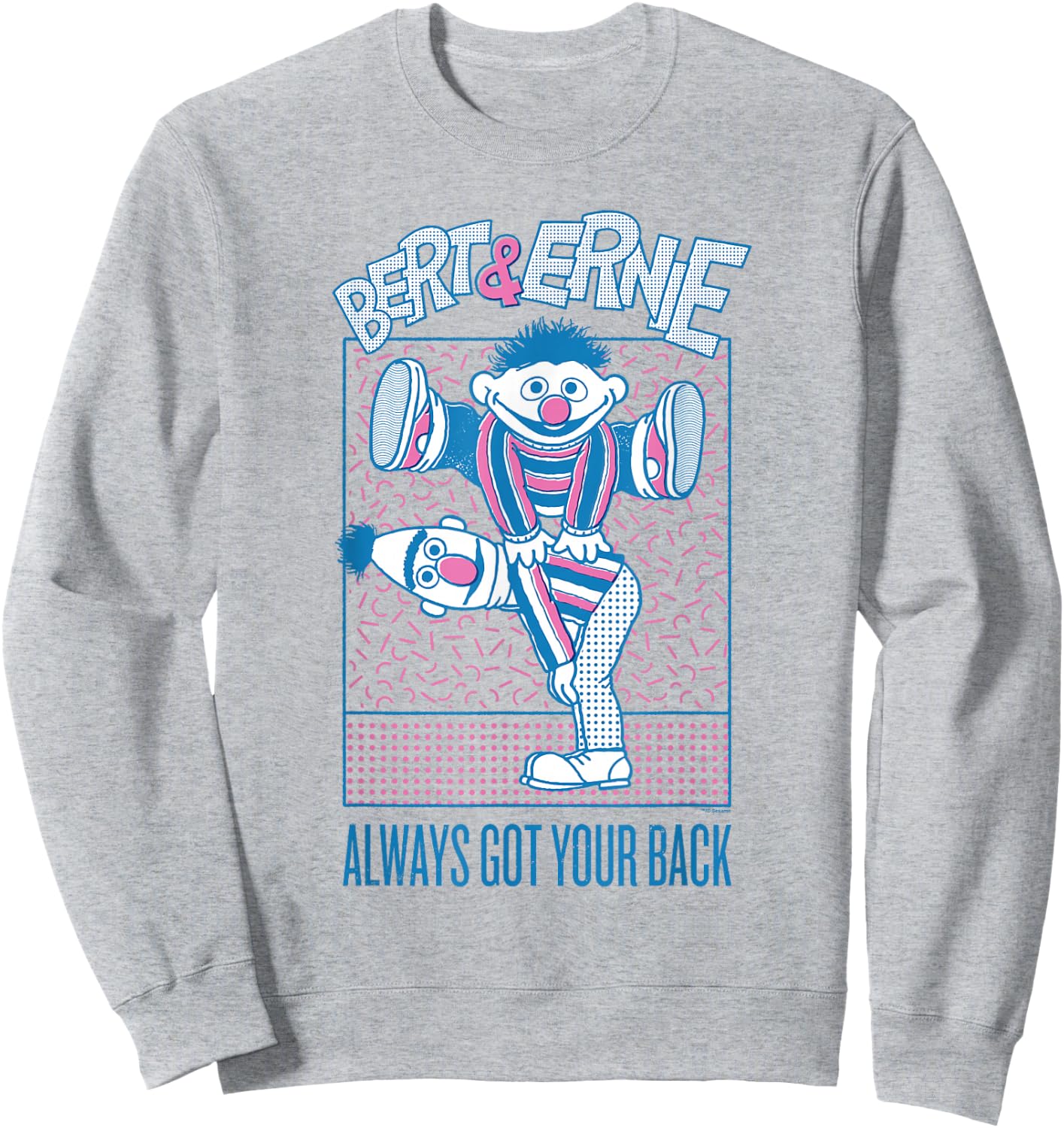 Sesame Street Bert and Ernie Always Got Your Back Sweatshirt - Sweatshirt | Ash